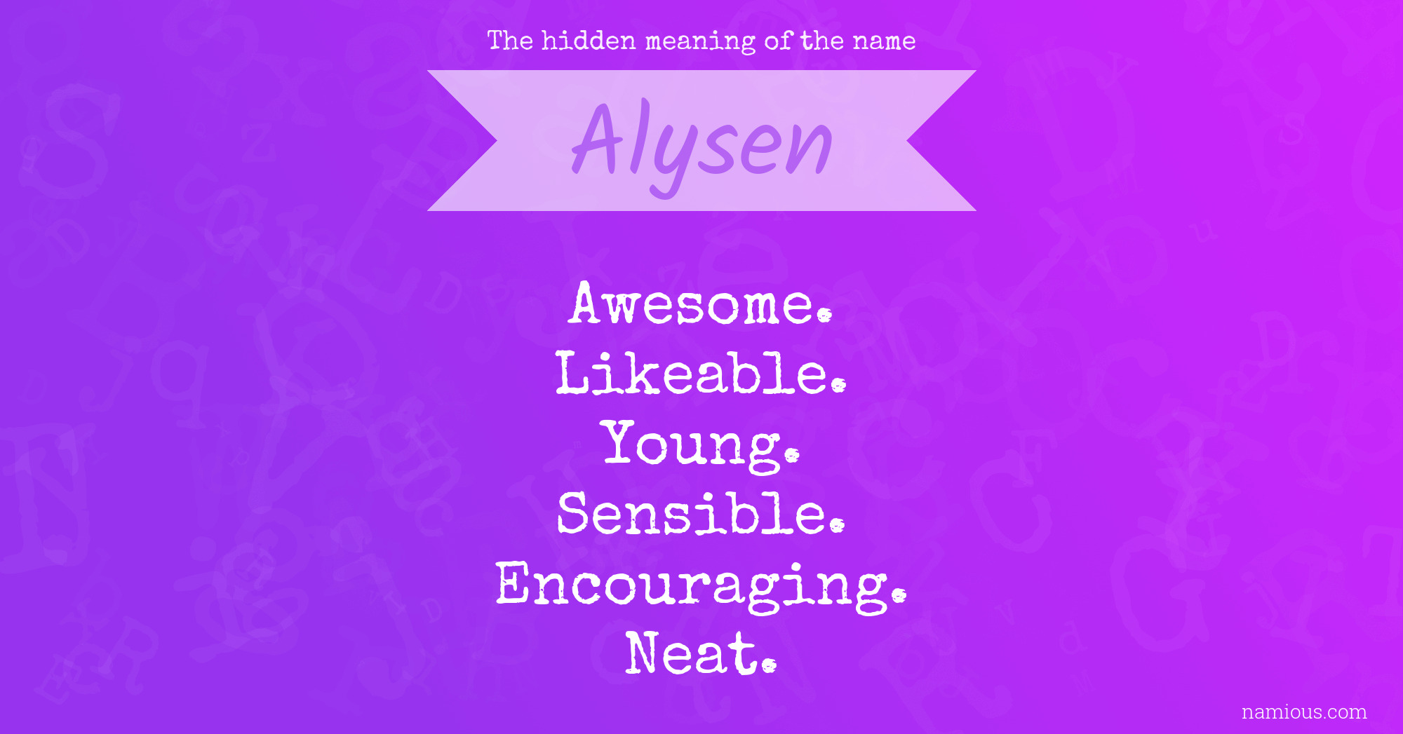 The hidden meaning of the name Alysen