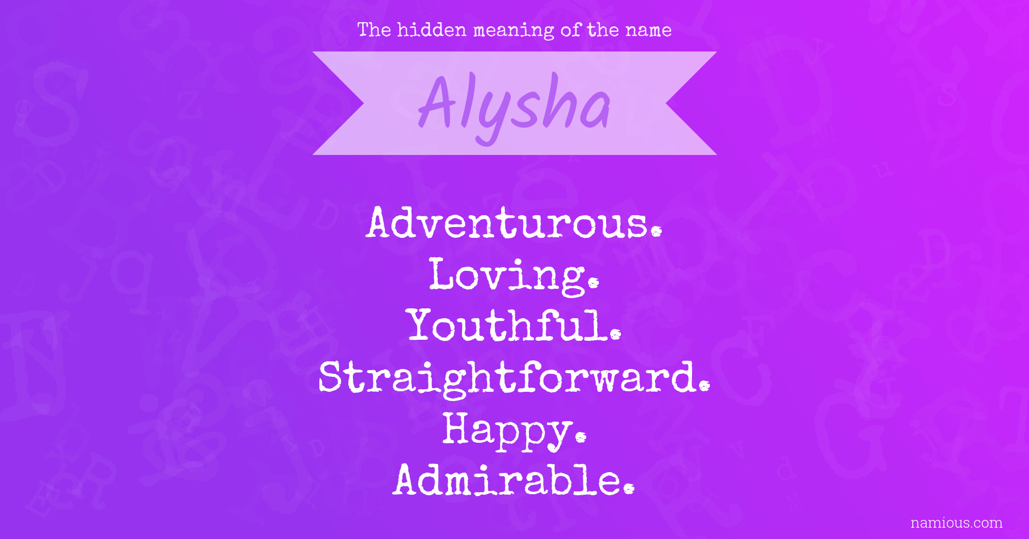 The hidden meaning of the name Alysha