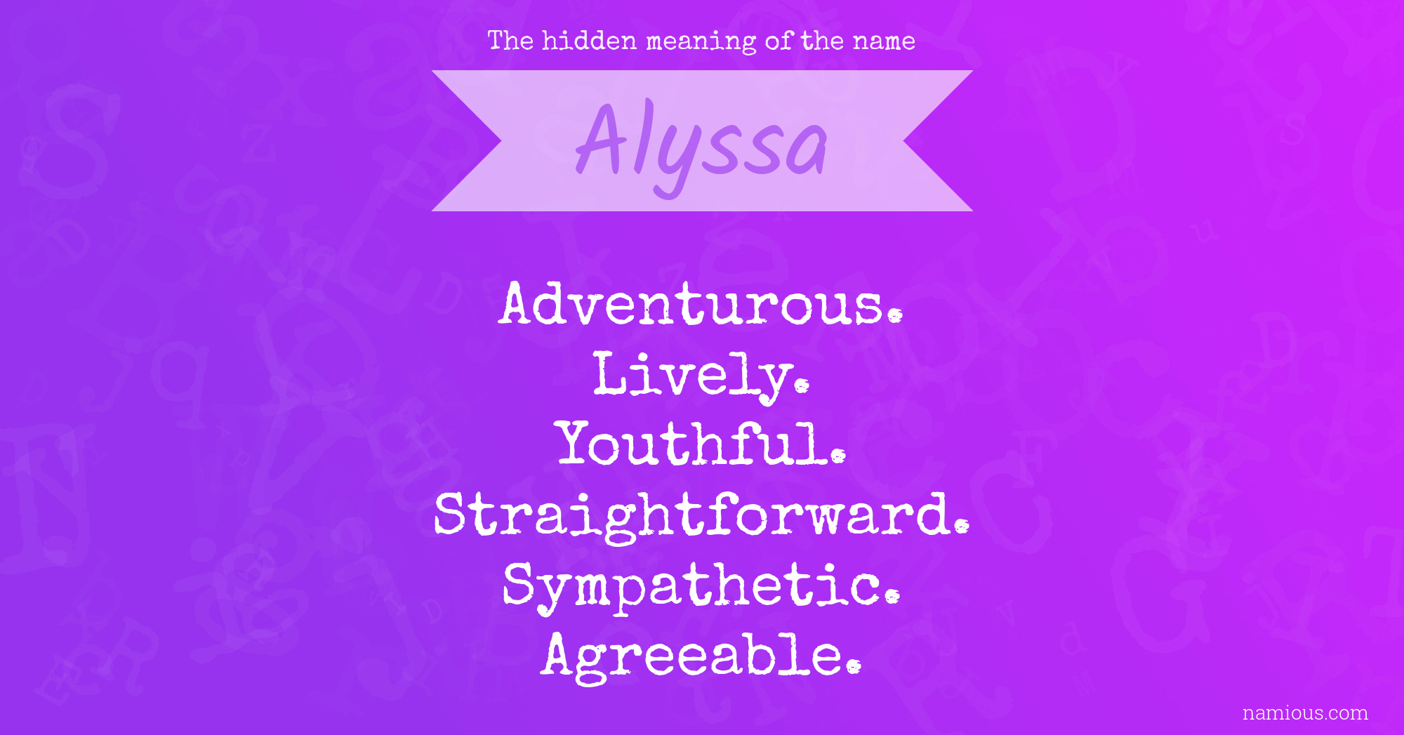 The hidden meaning of the name Alyssa