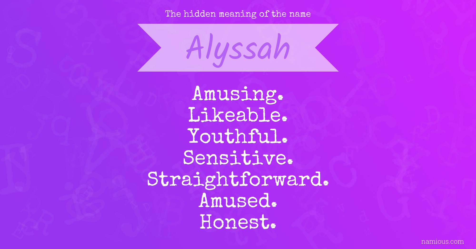 The hidden meaning of the name Alyssah