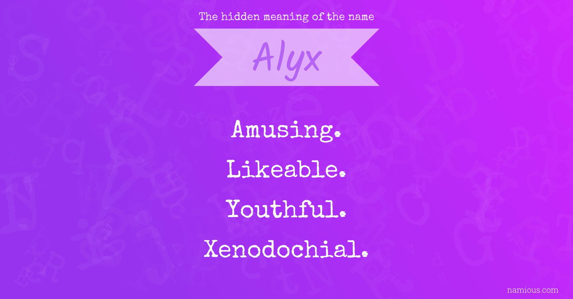 The hidden meaning of the name Alyx