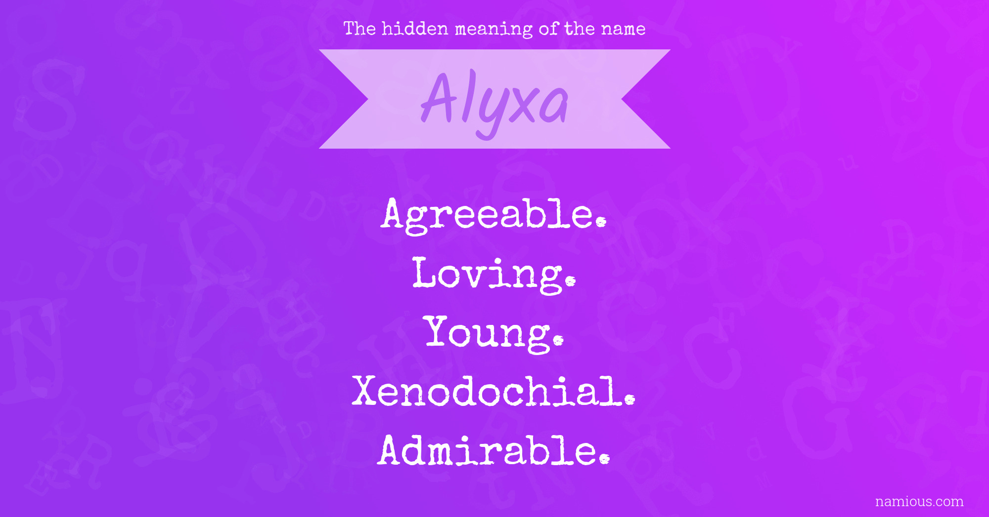 The hidden meaning of the name Alyxa