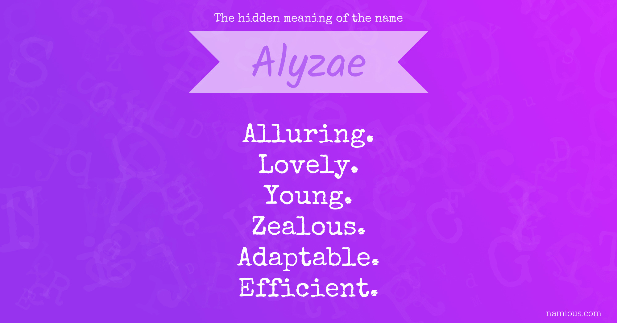 The hidden meaning of the name Alyzae