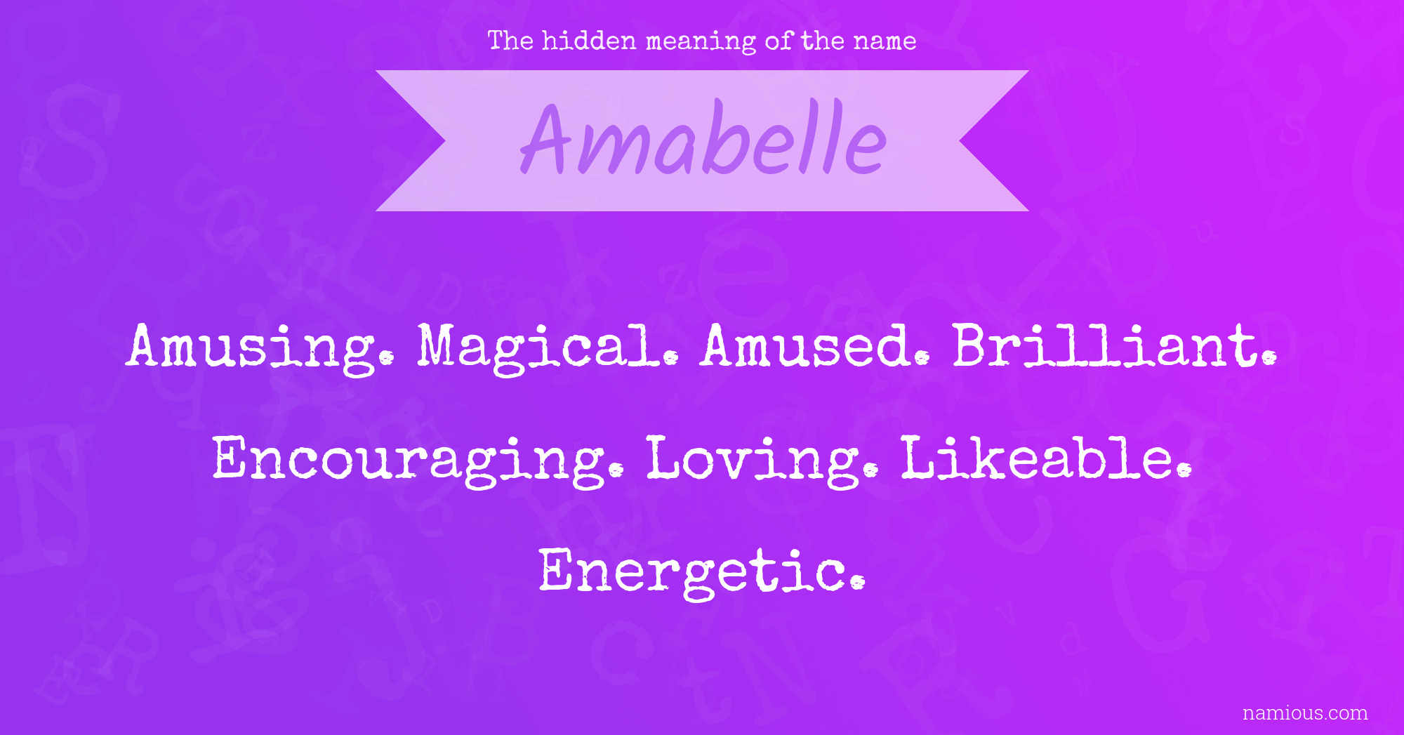 The hidden meaning of the name Amabelle