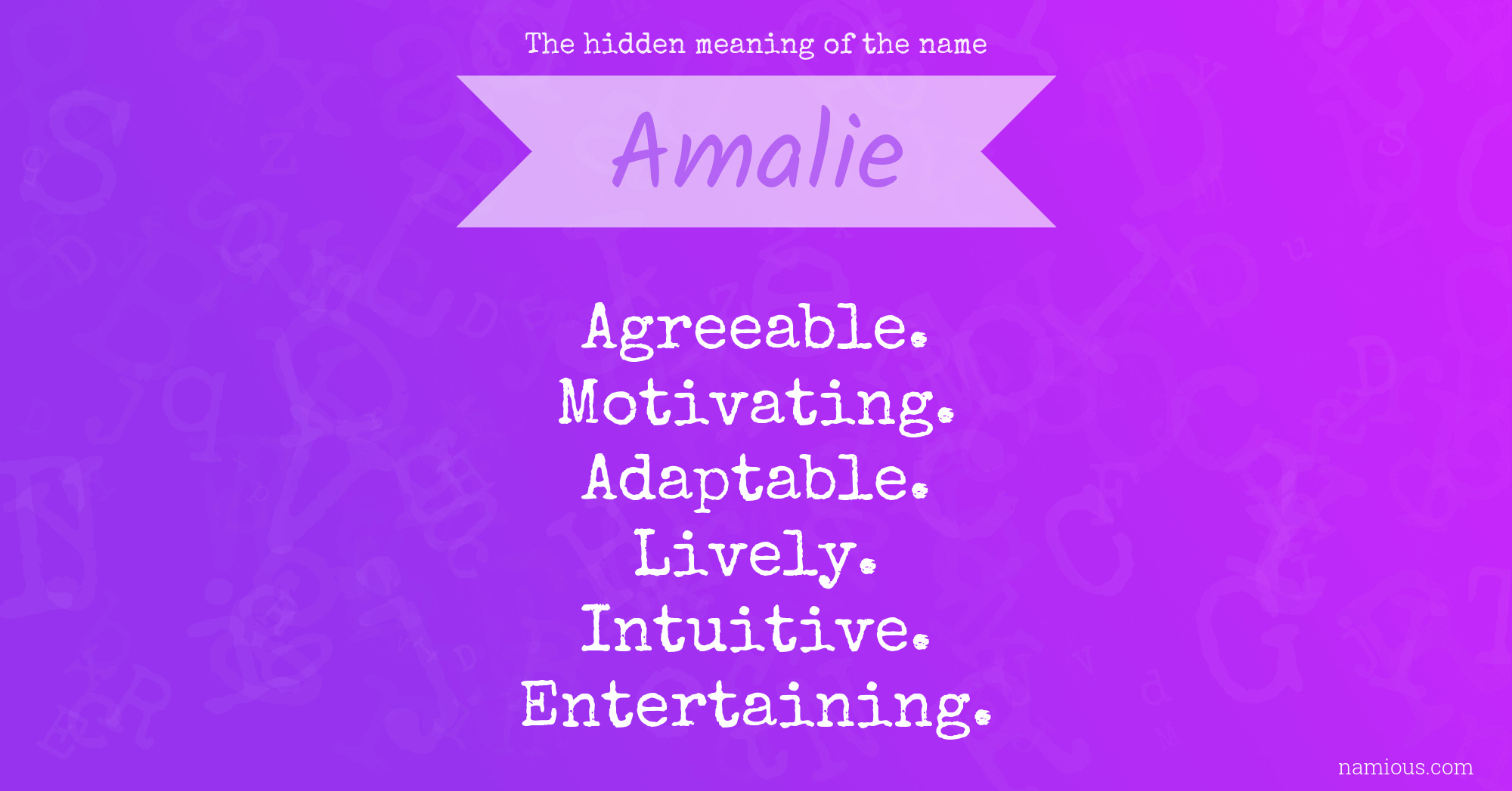 The hidden meaning of the name Amalie