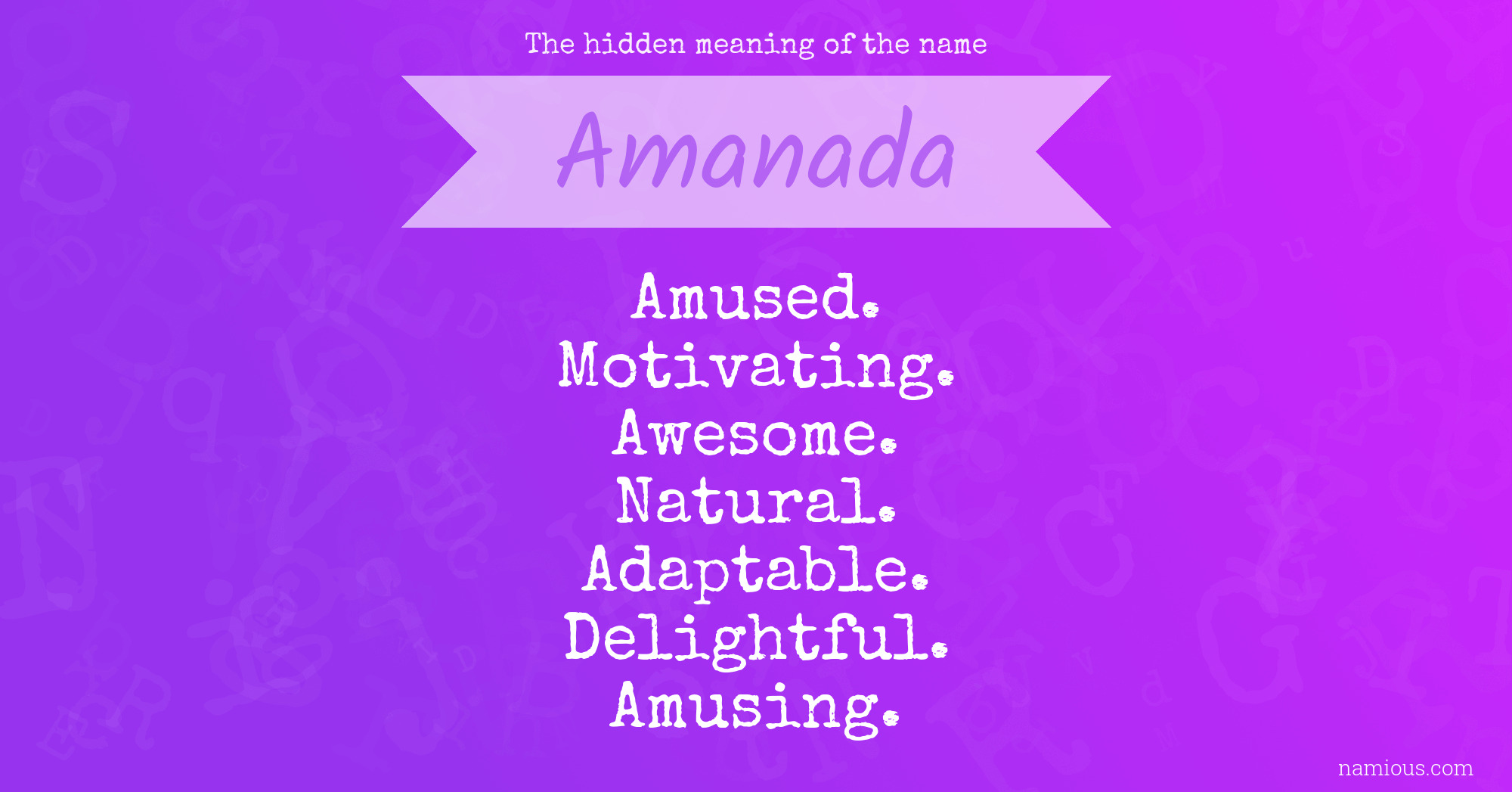 The hidden meaning of the name Amanada