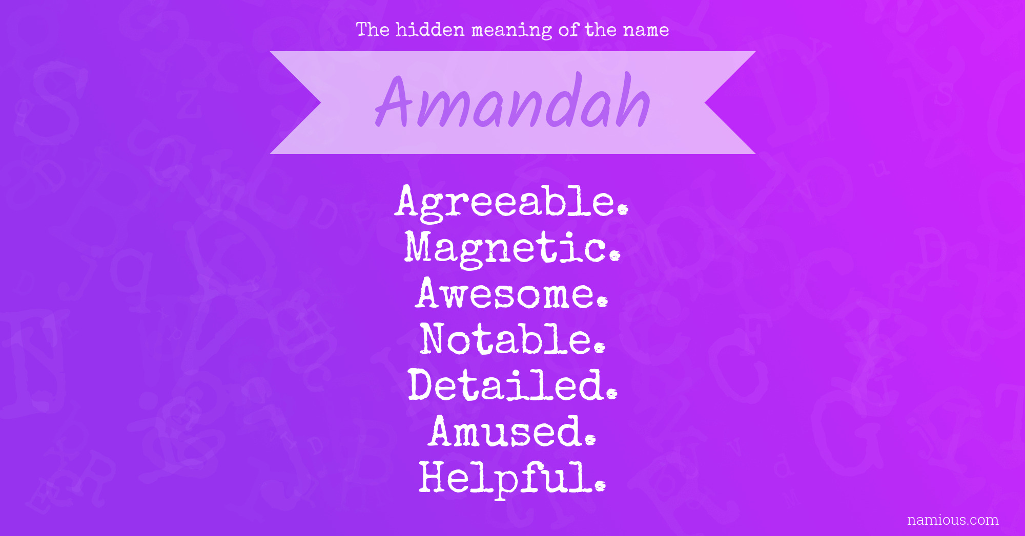 The hidden meaning of the name Amandah