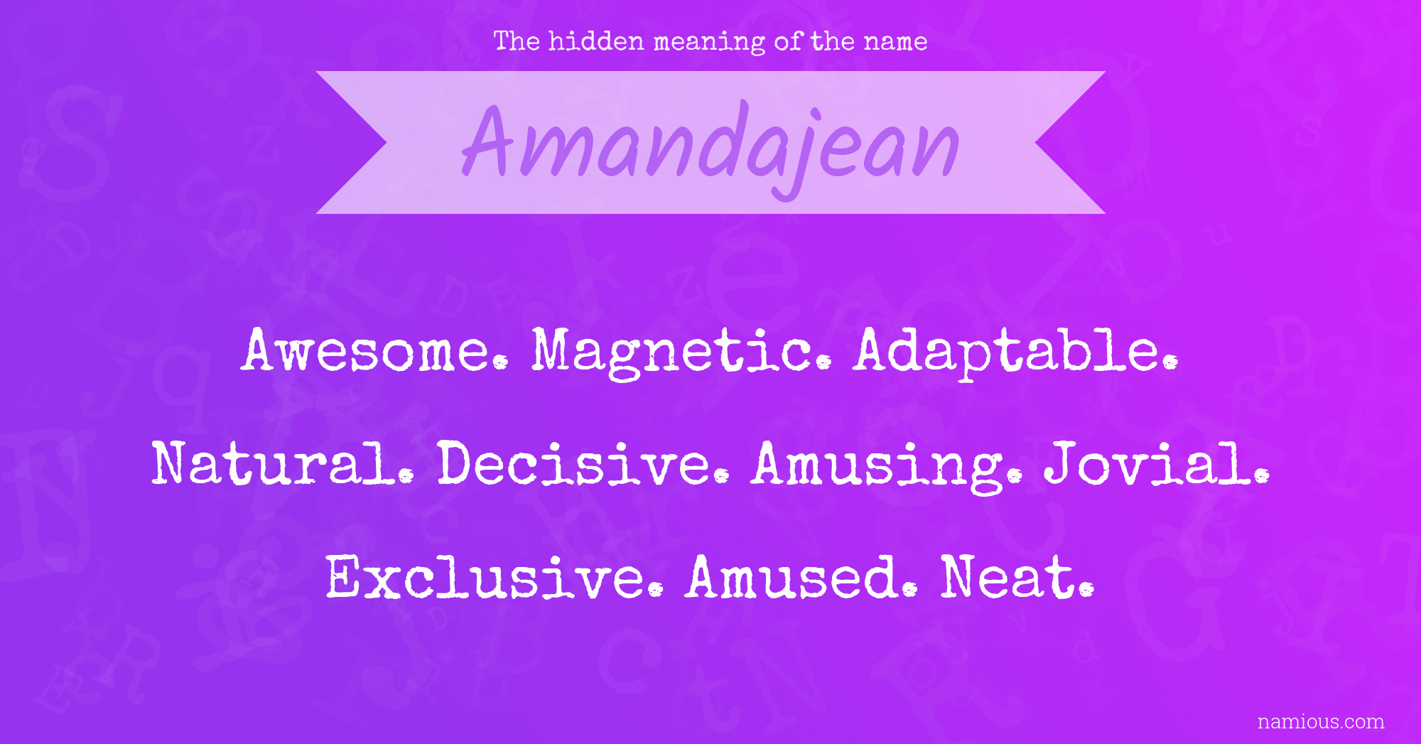 The hidden meaning of the name Amandajean