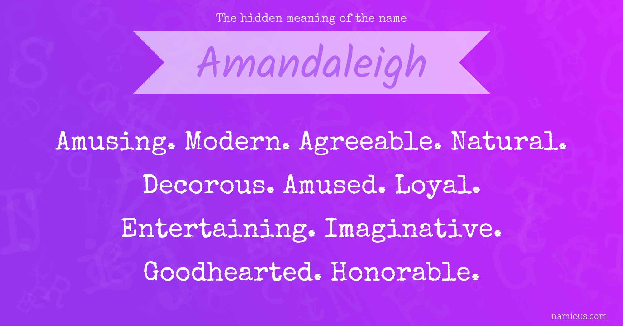 The hidden meaning of the name Amandaleigh