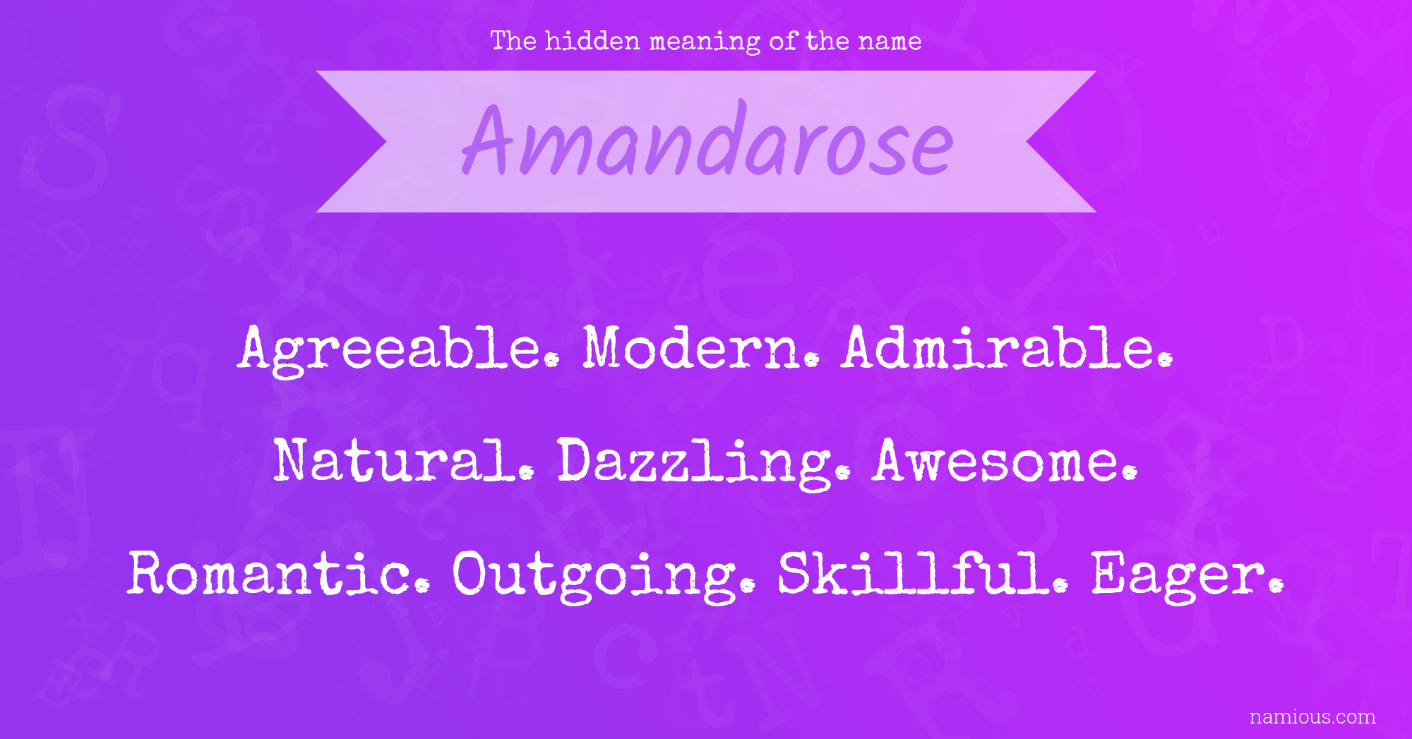 The hidden meaning of the name Amandarose