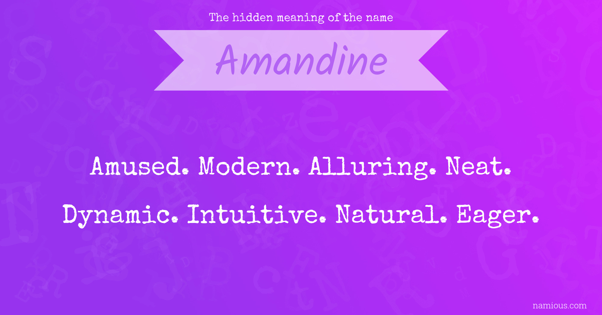 The hidden meaning of the name Amandine