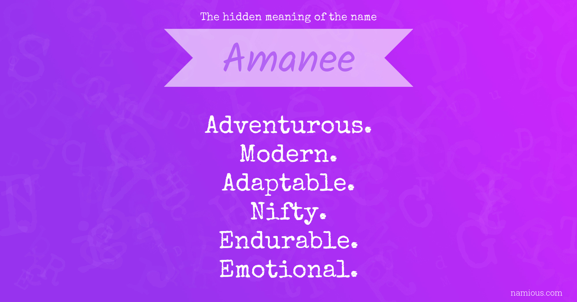 The hidden meaning of the name Amanee