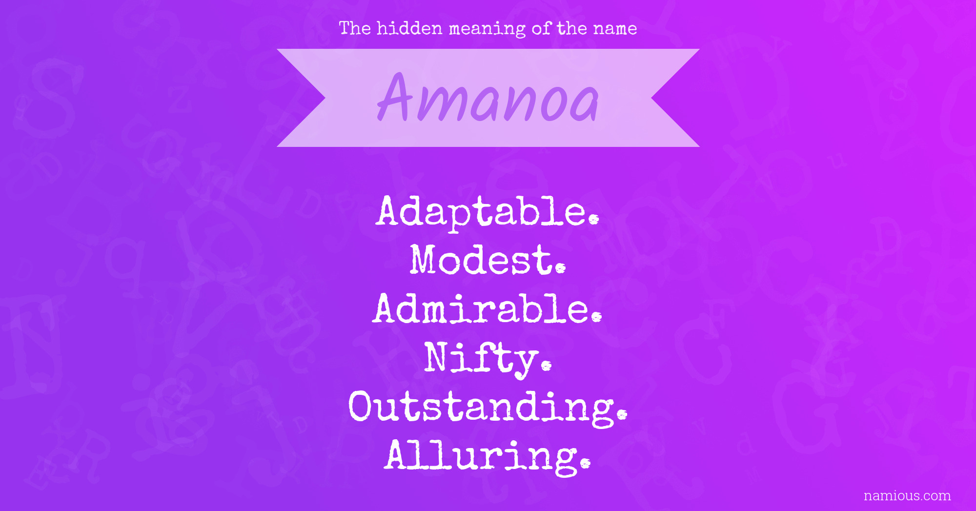 The hidden meaning of the name Amanoa