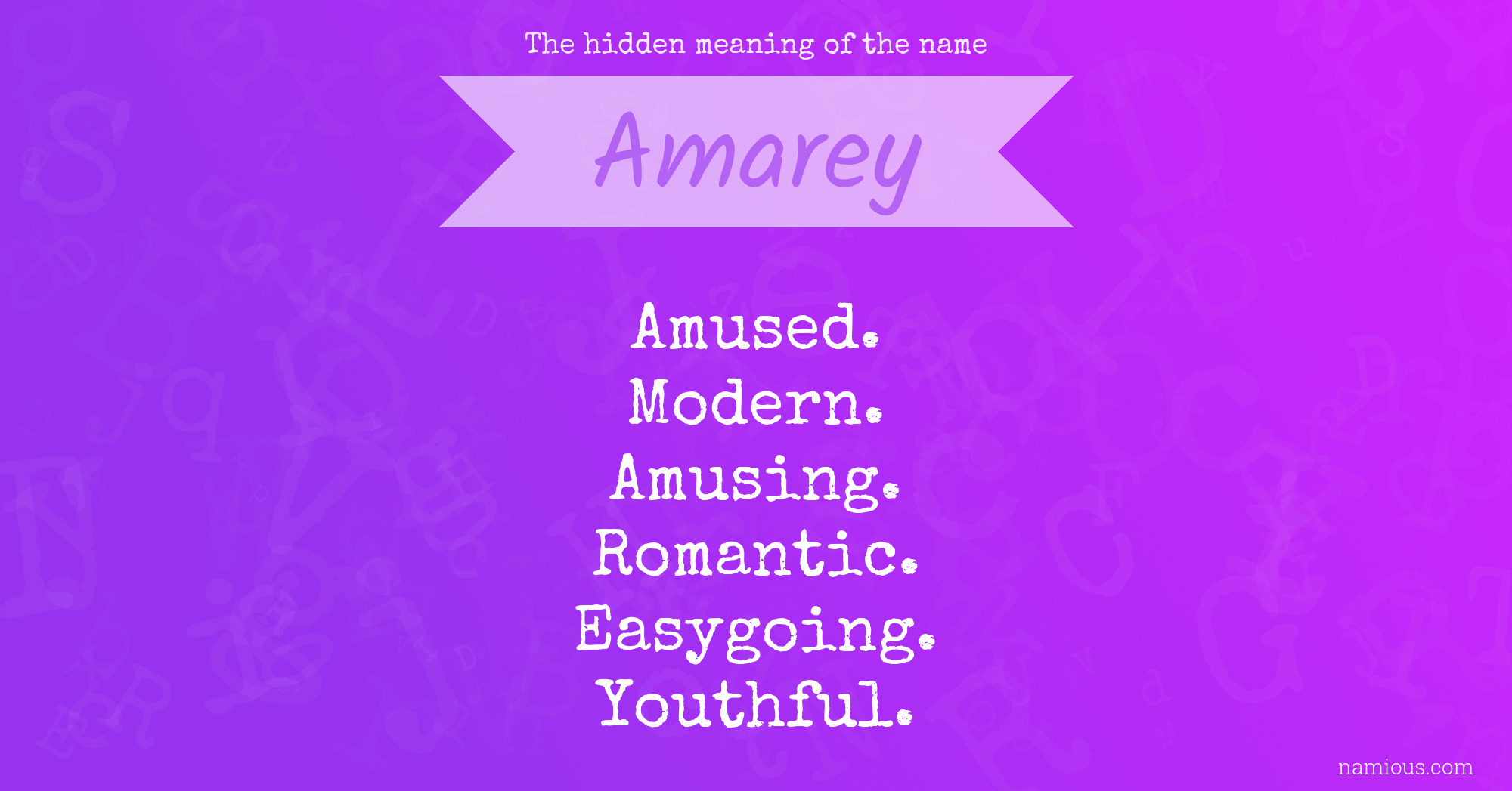 The hidden meaning of the name Amarey