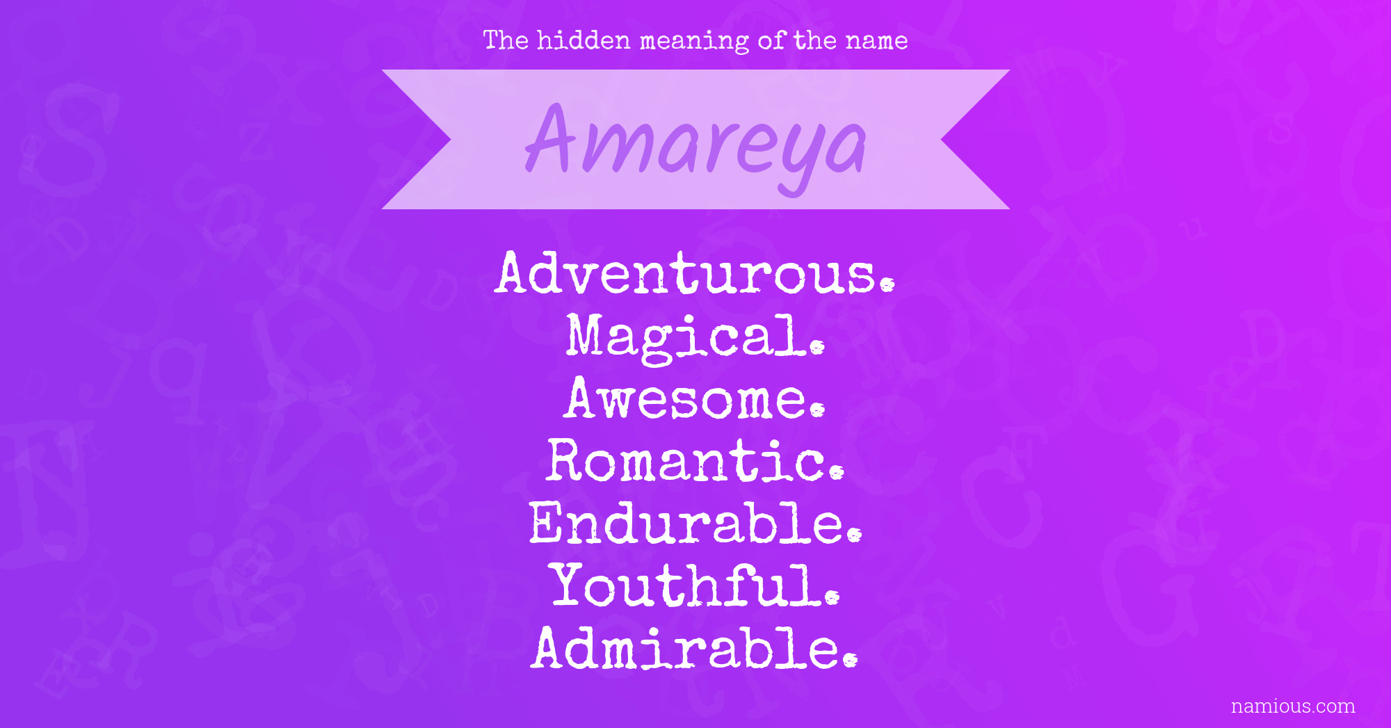 The hidden meaning of the name Amareya