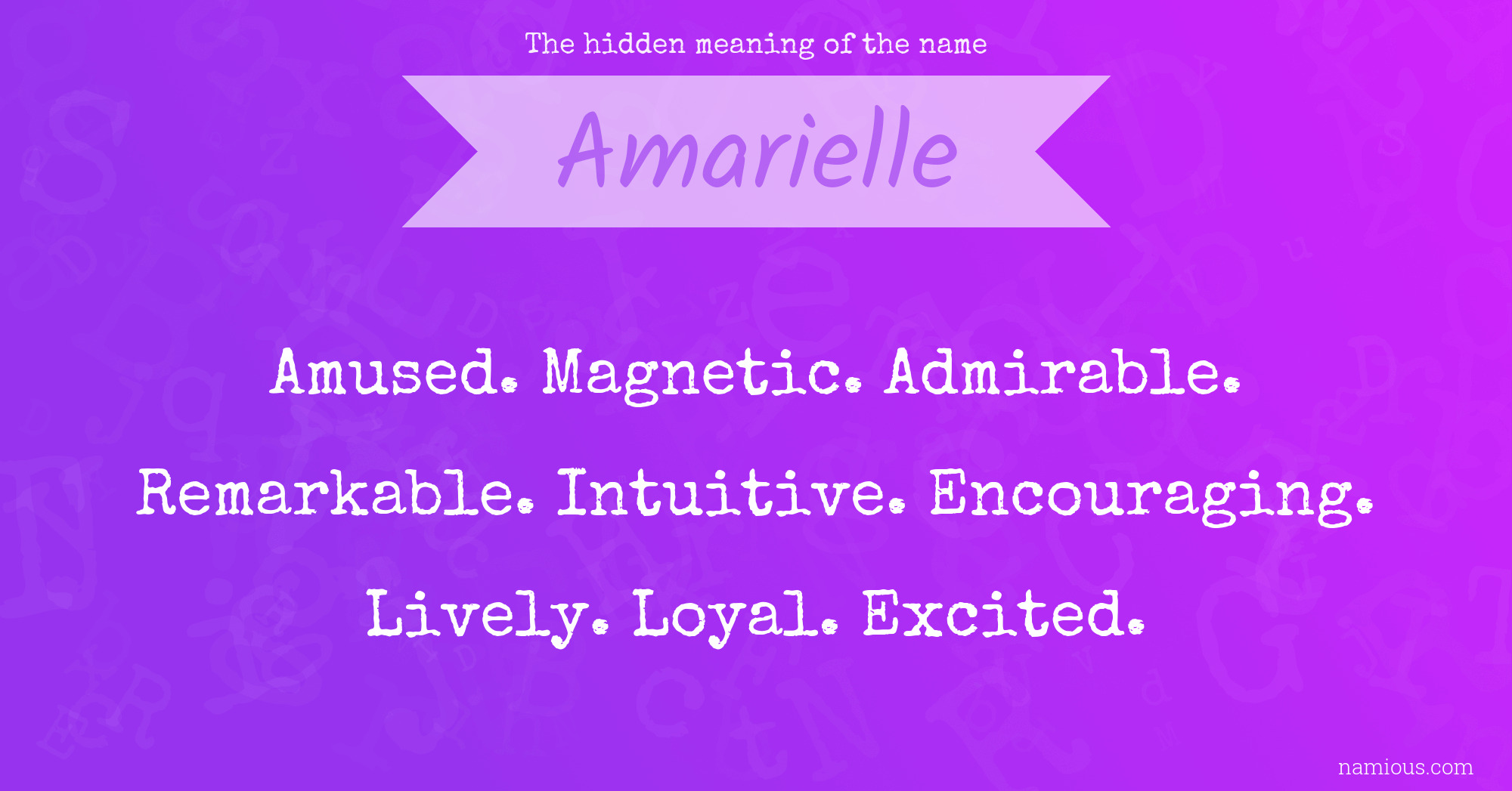 The hidden meaning of the name Amarielle