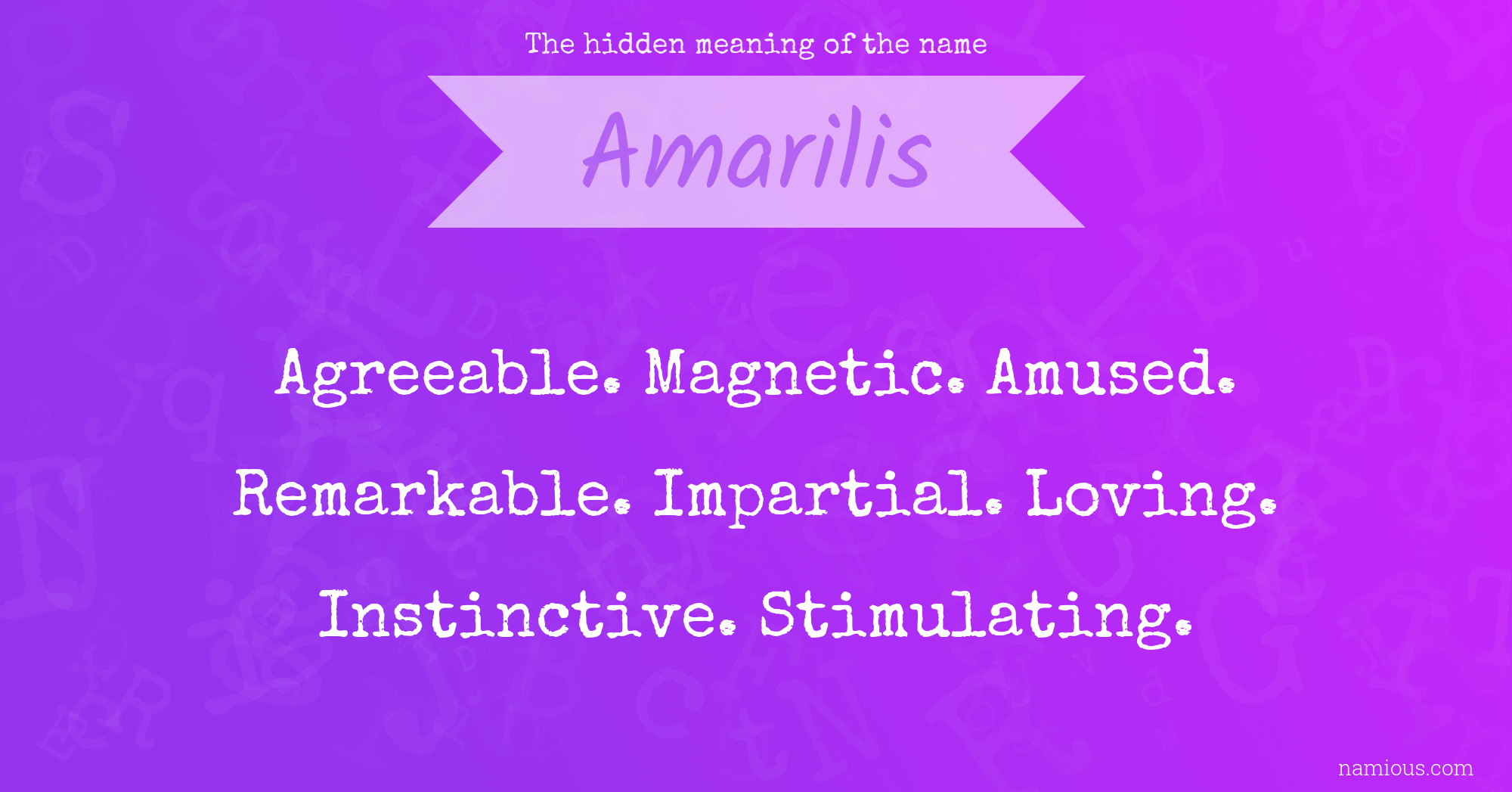 The hidden meaning of the name Amarilis