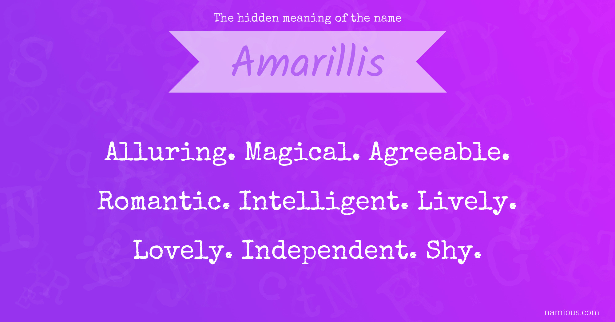 The hidden meaning of the name Amarillis