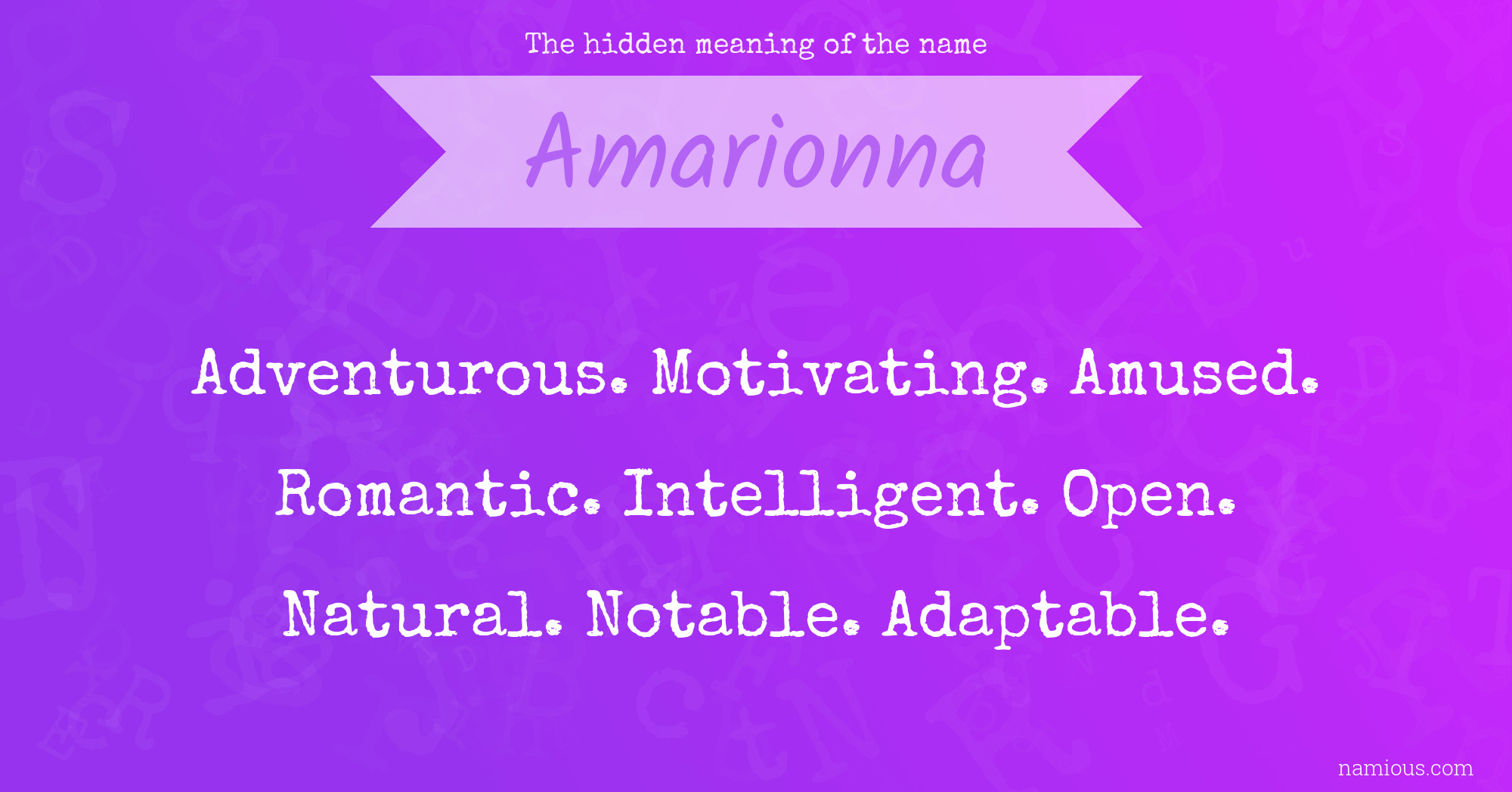 The hidden meaning of the name Amarionna