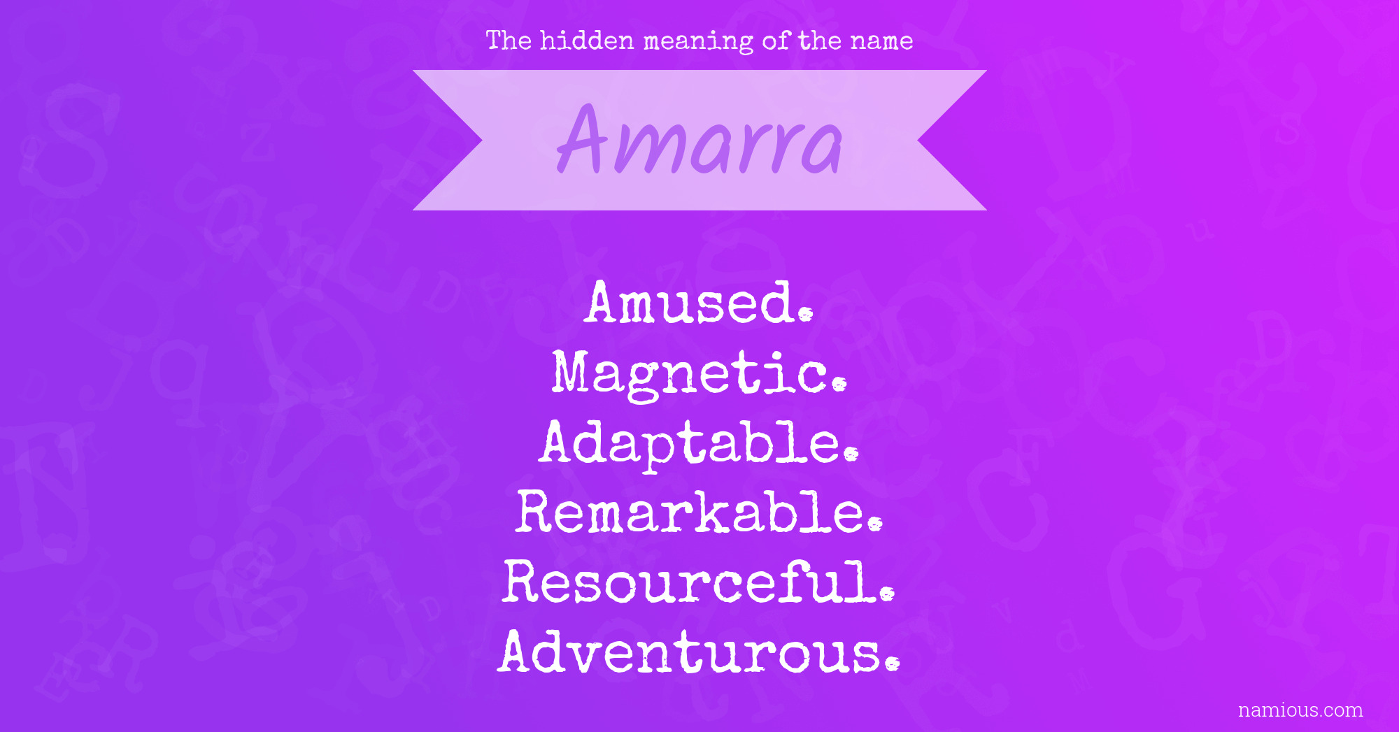 The hidden meaning of the name Amarra