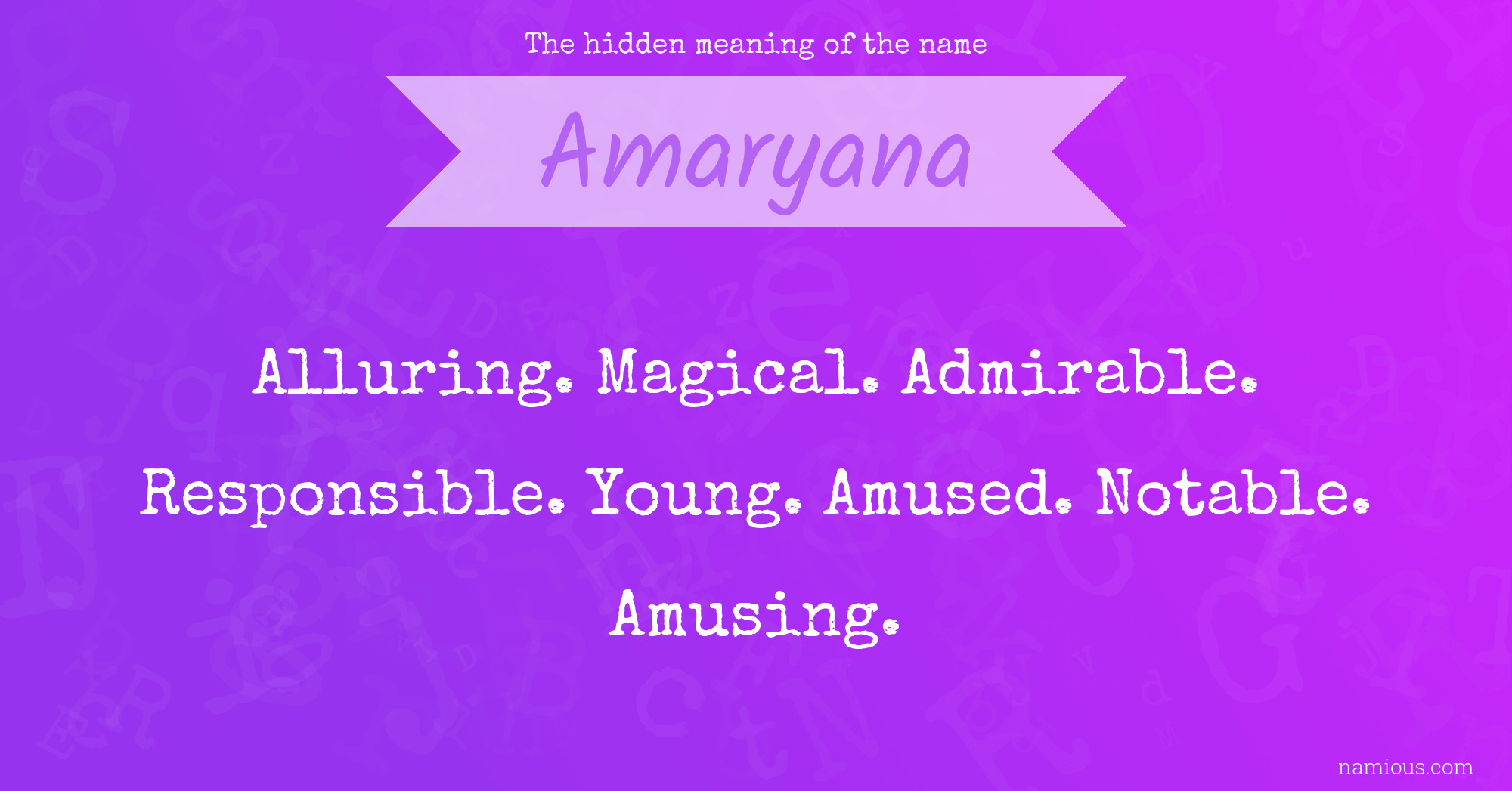 The hidden meaning of the name Amaryana