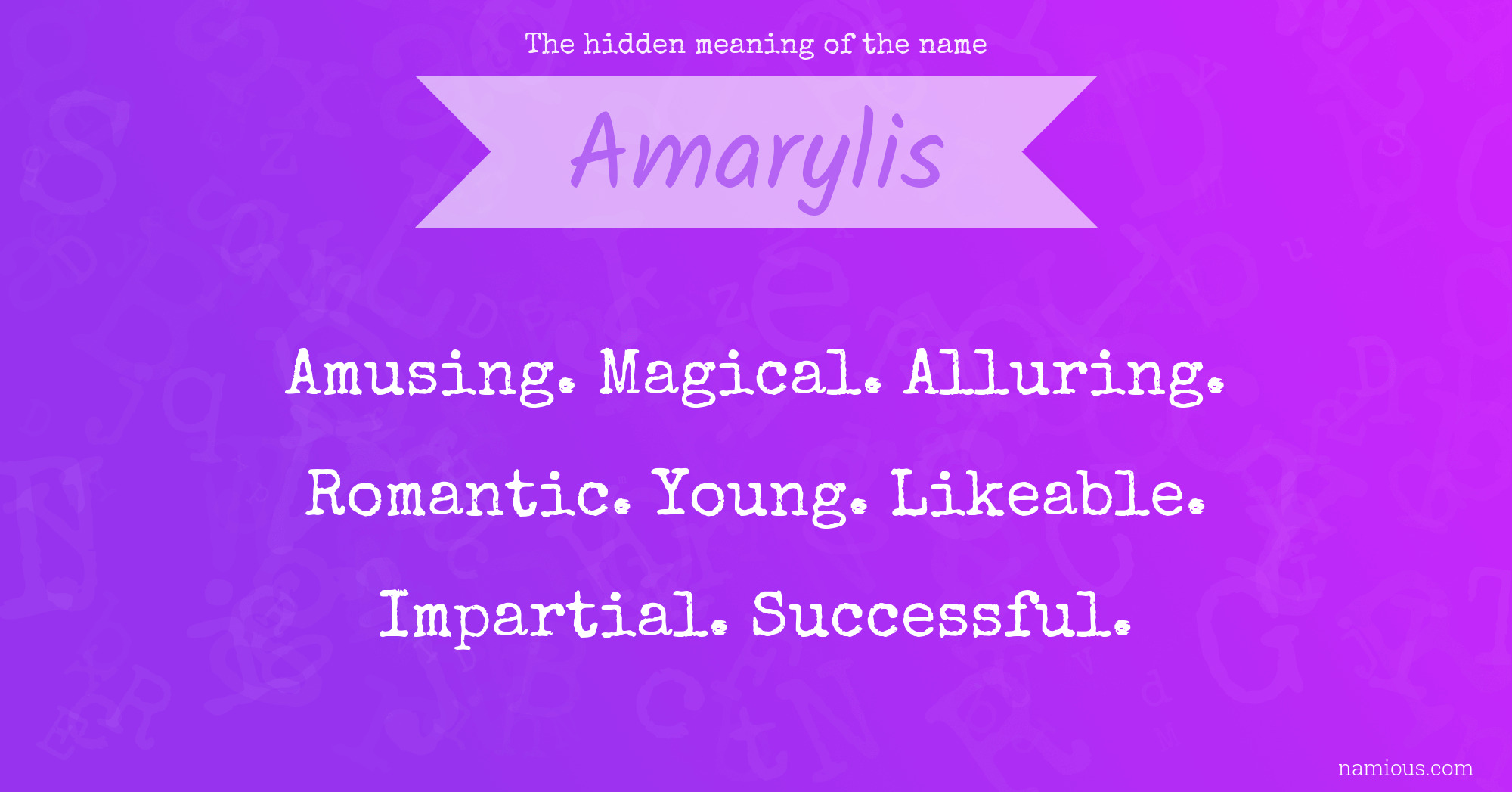 The hidden meaning of the name Amarylis