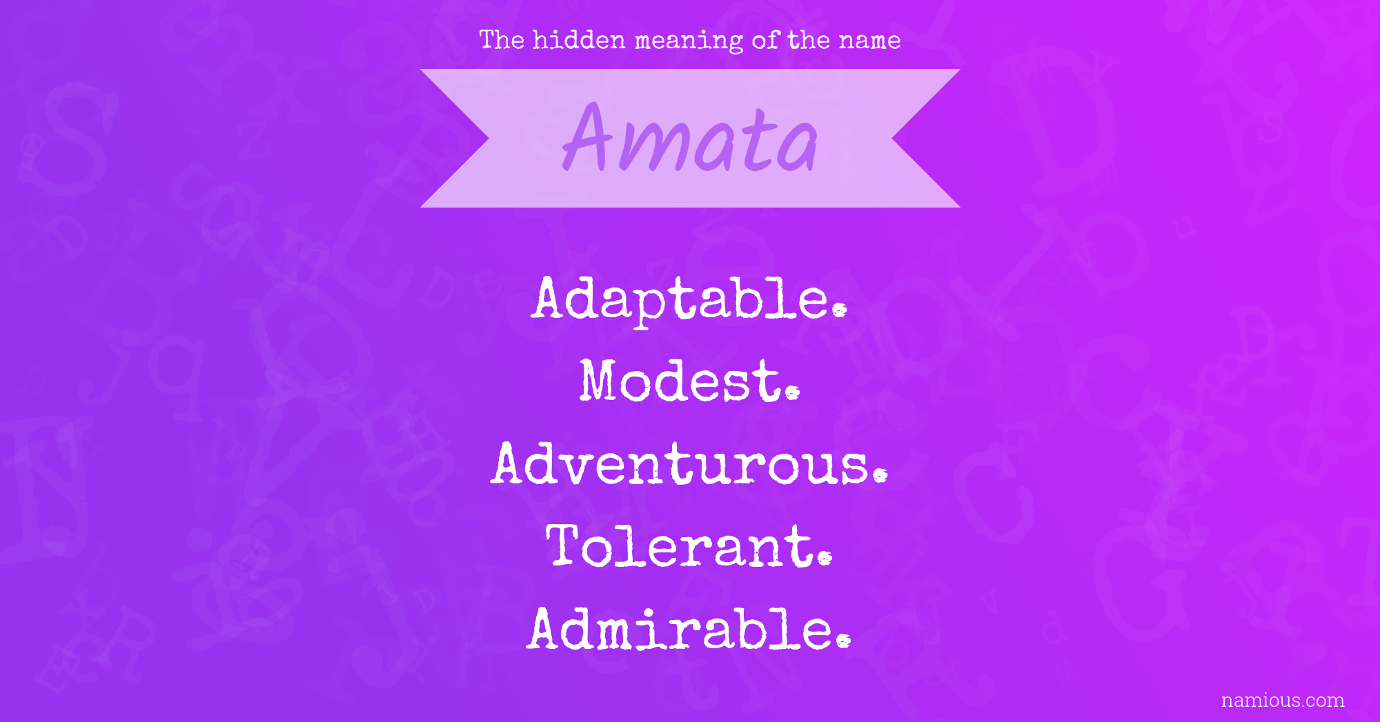 The hidden meaning of the name Amata