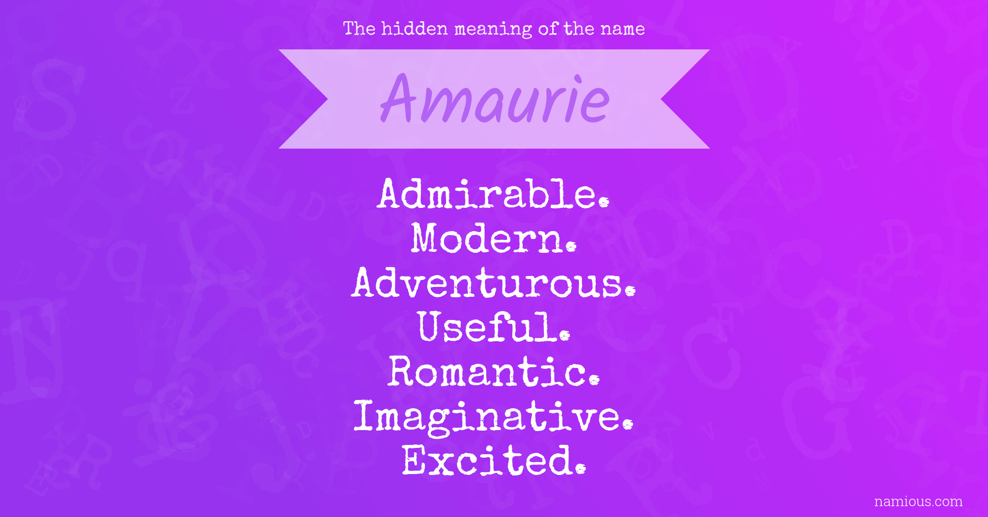 The hidden meaning of the name Amaurie