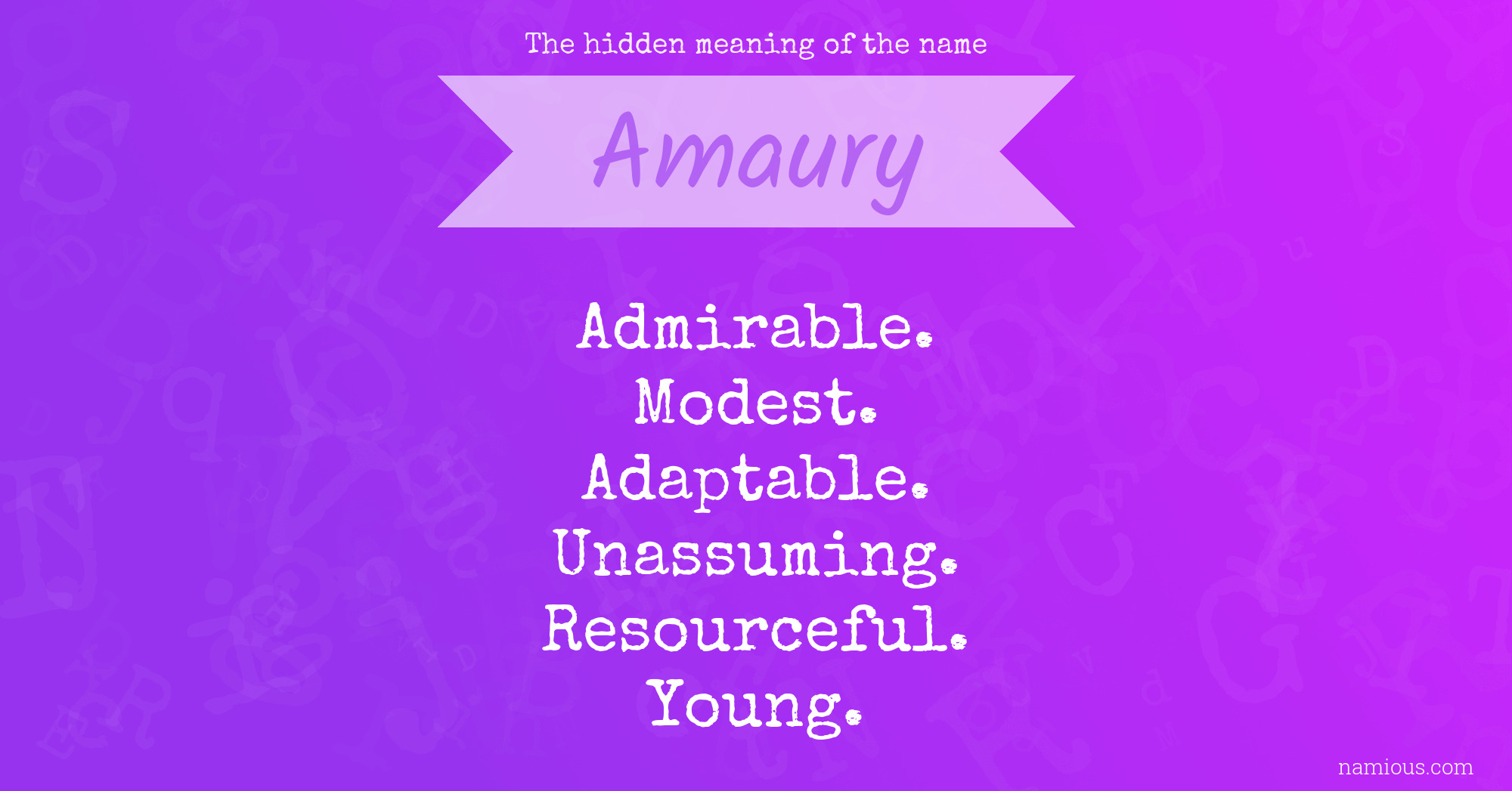 The hidden meaning of the name Amaury