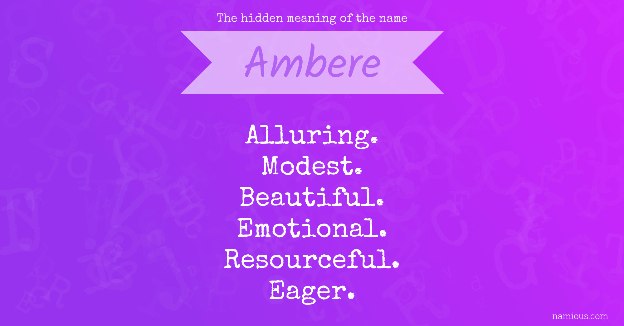 The hidden meaning of the name Ambere