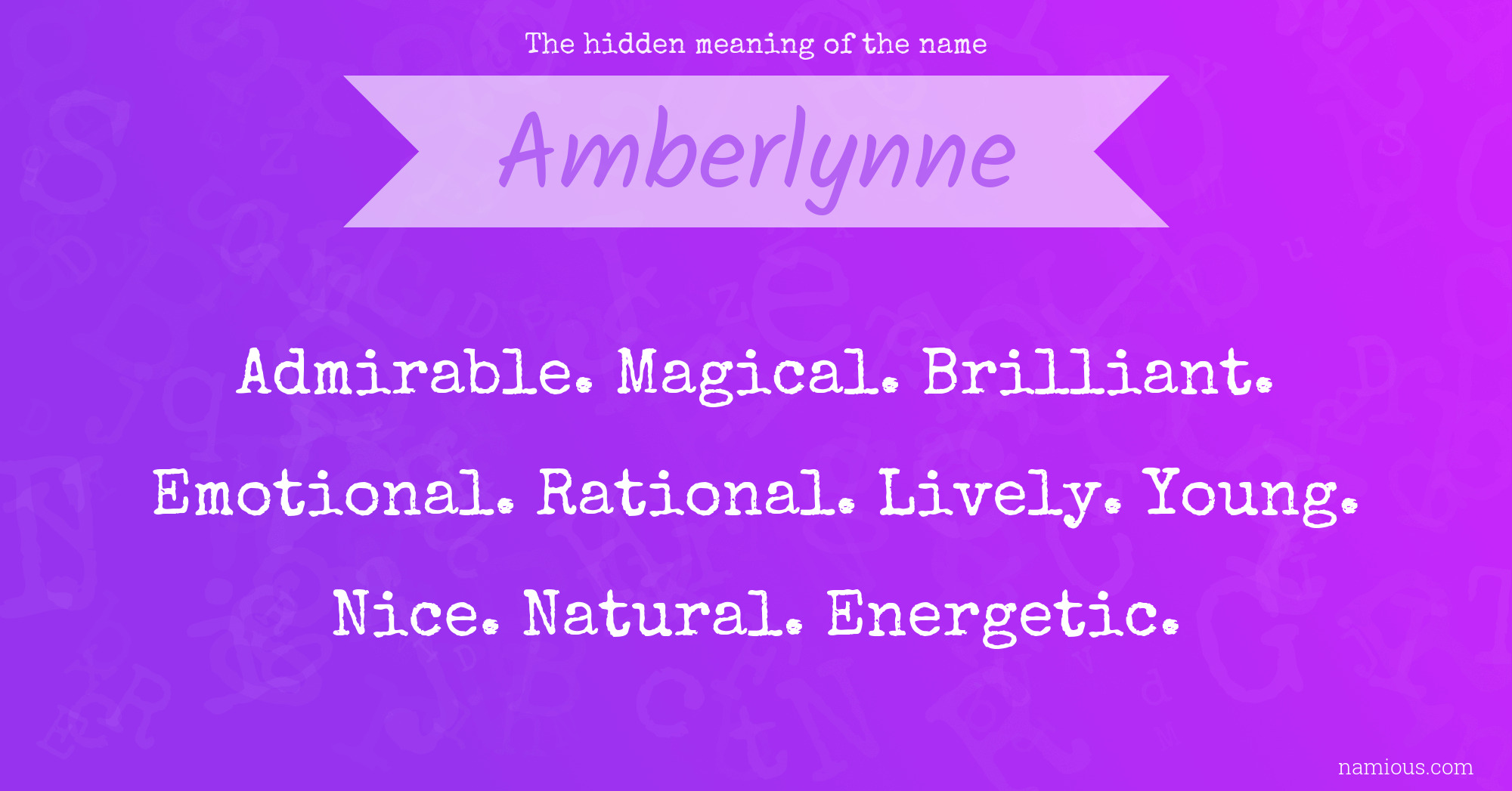 The hidden meaning of the name Amberlynne