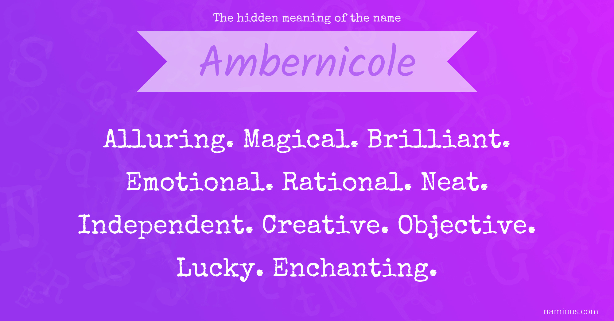 The hidden meaning of the name Ambernicole