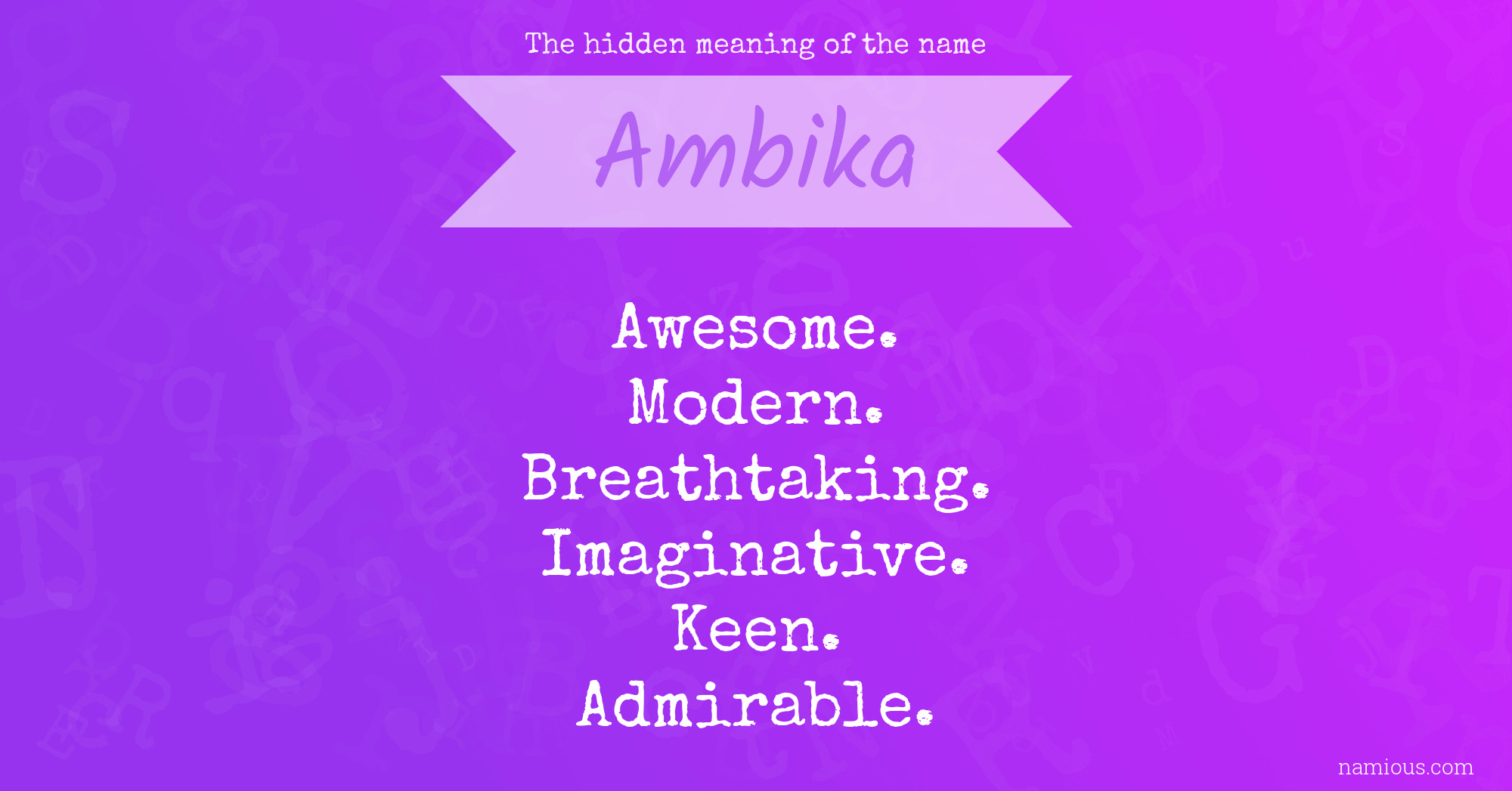 The hidden meaning of the name Ambika