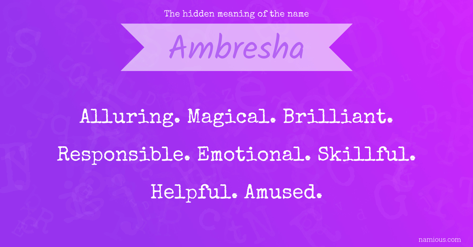 The hidden meaning of the name Ambresha