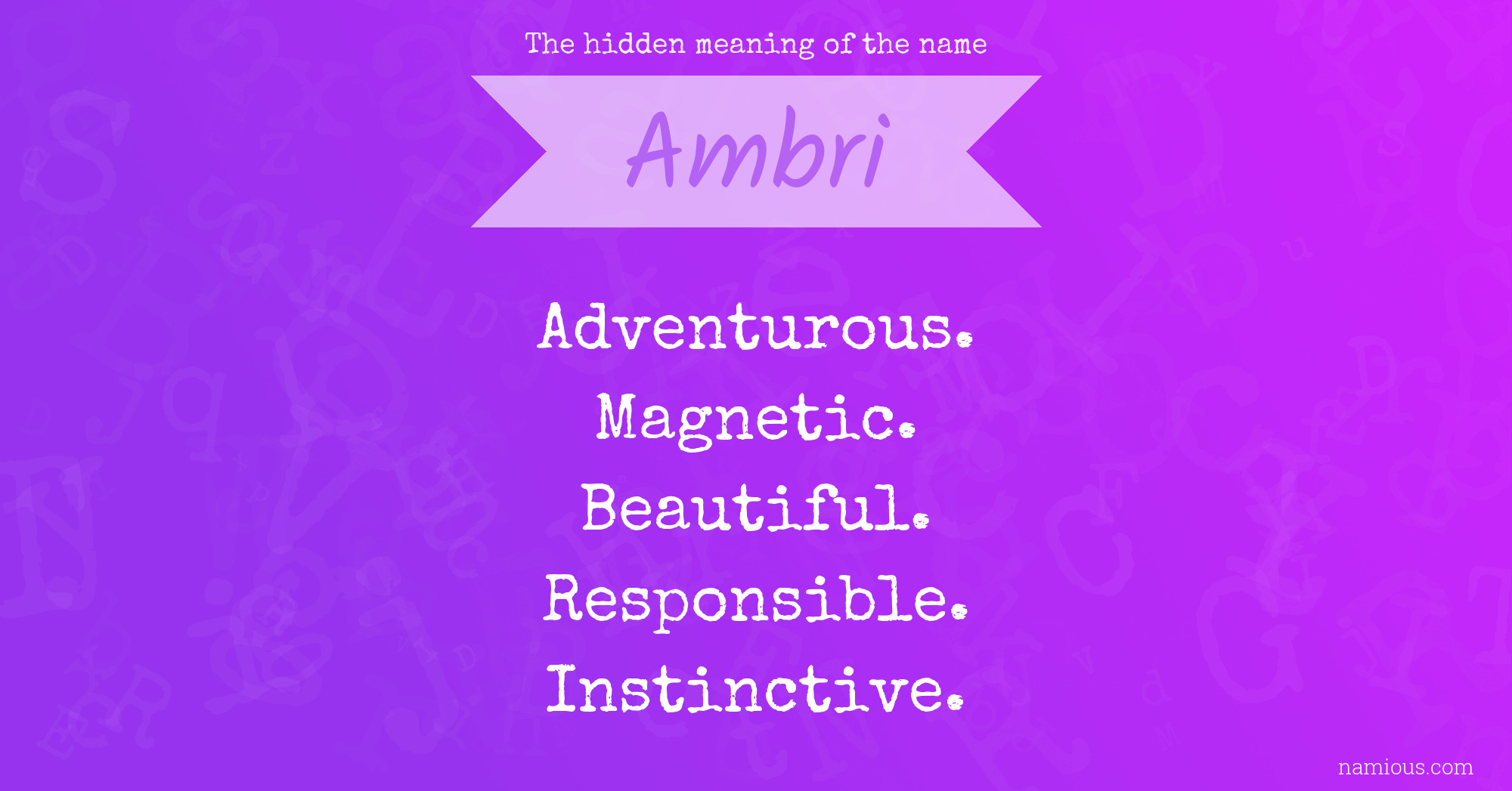 The hidden meaning of the name Ambri