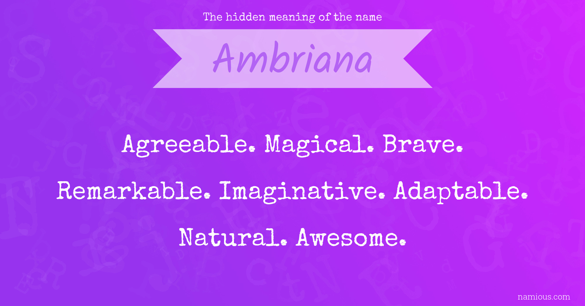 The hidden meaning of the name Ambriana