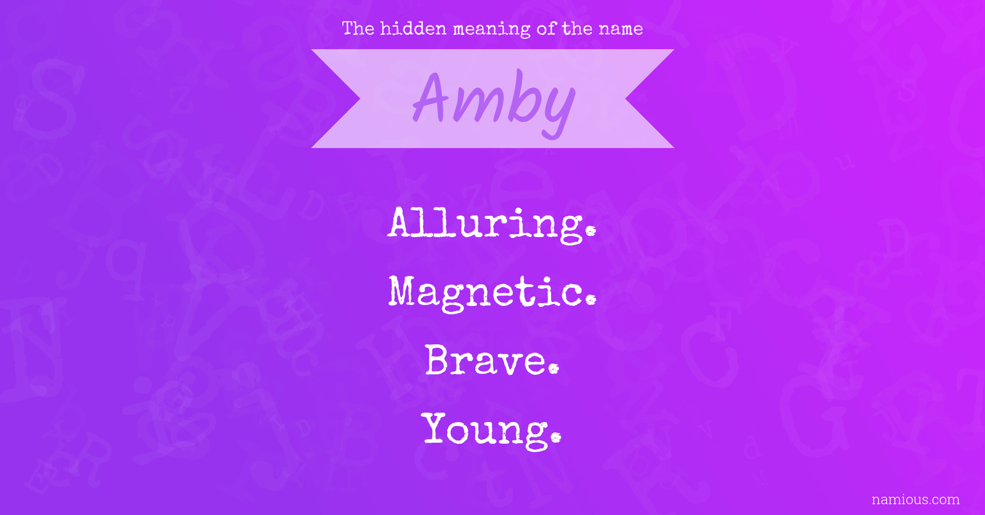 The hidden meaning of the name Amby