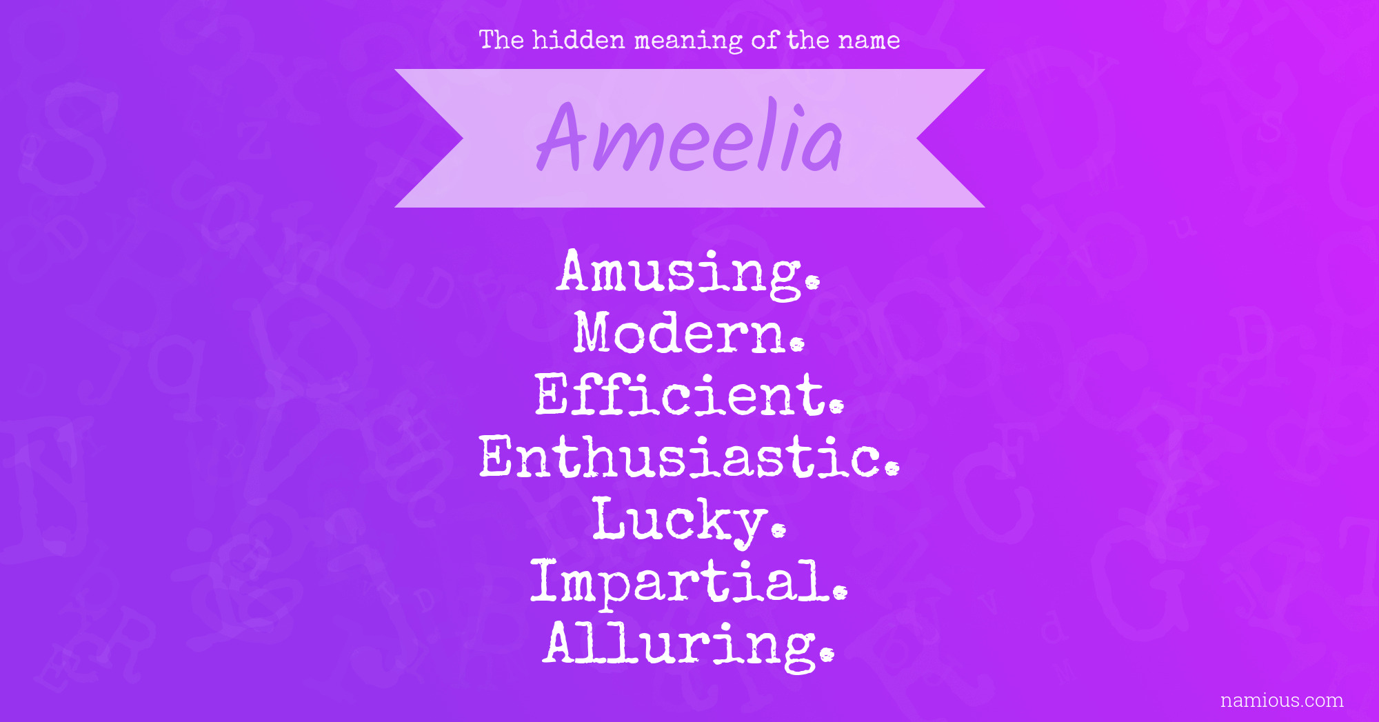 The hidden meaning of the name Ameelia