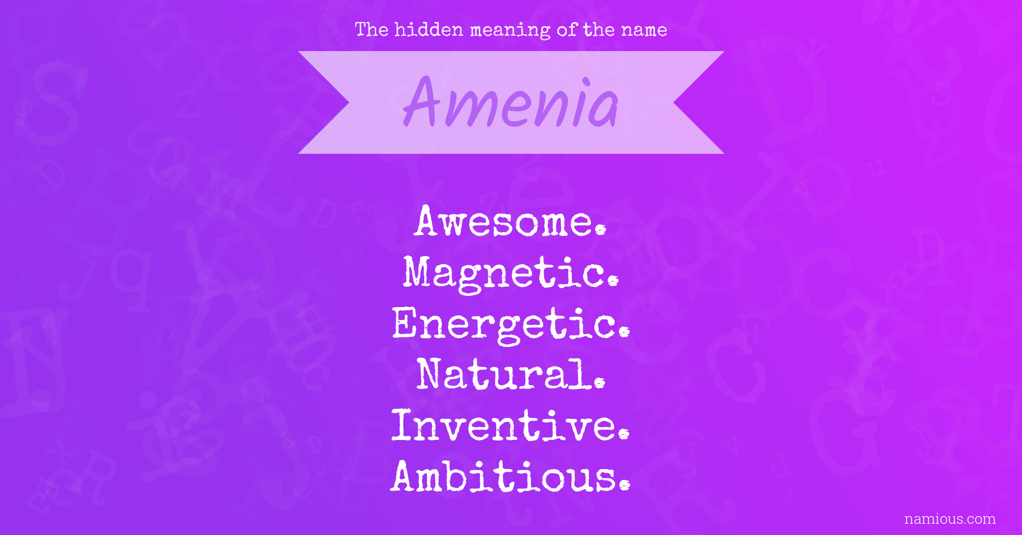 The hidden meaning of the name Amenia