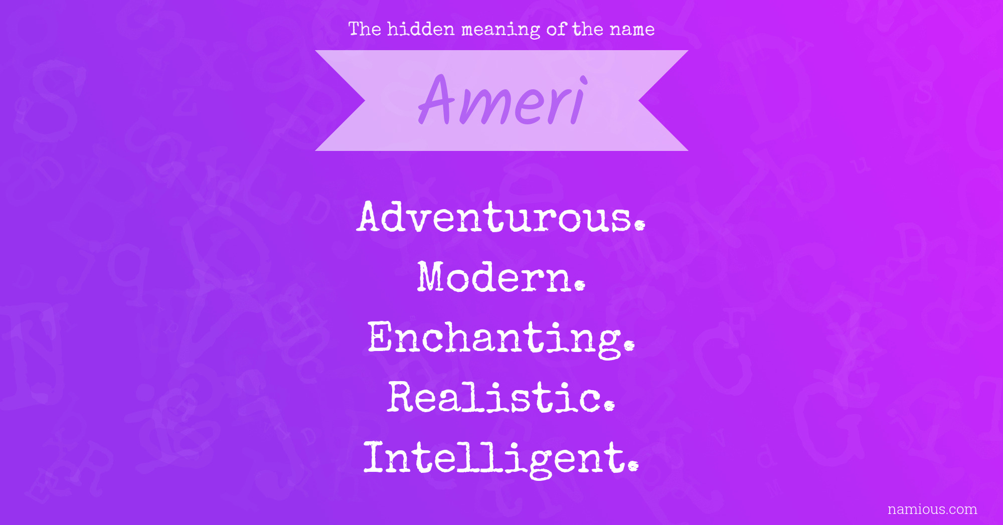 The hidden meaning of the name Ameri