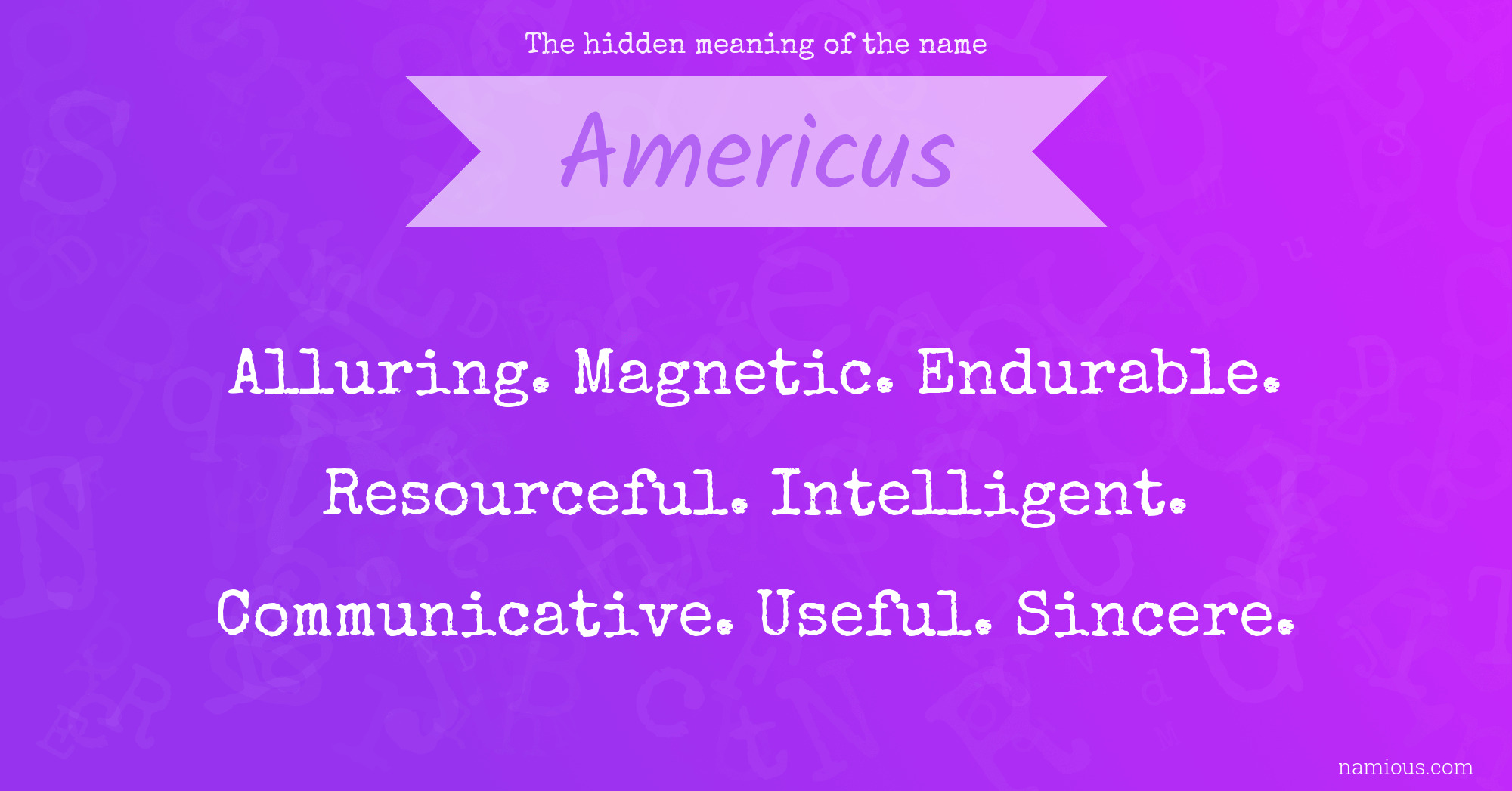 The hidden meaning of the name Americus