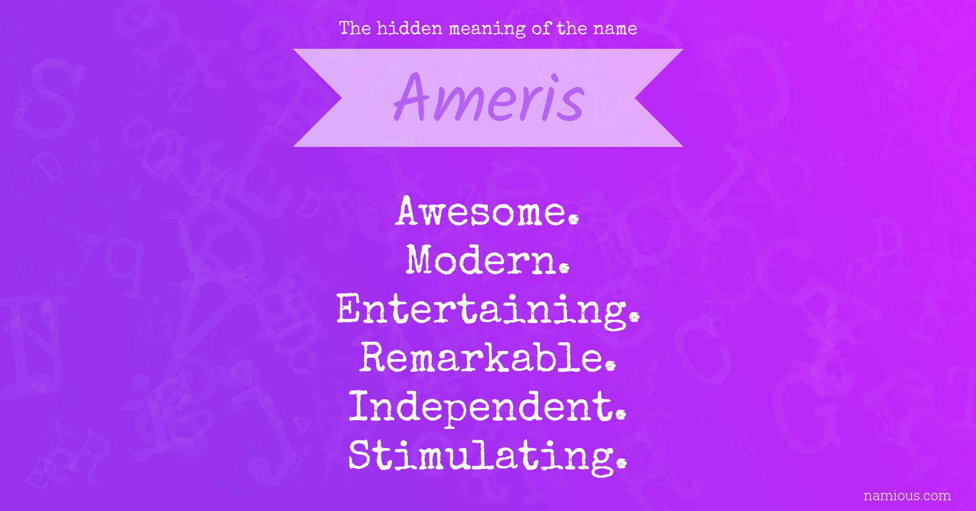 The hidden meaning of the name Ameris