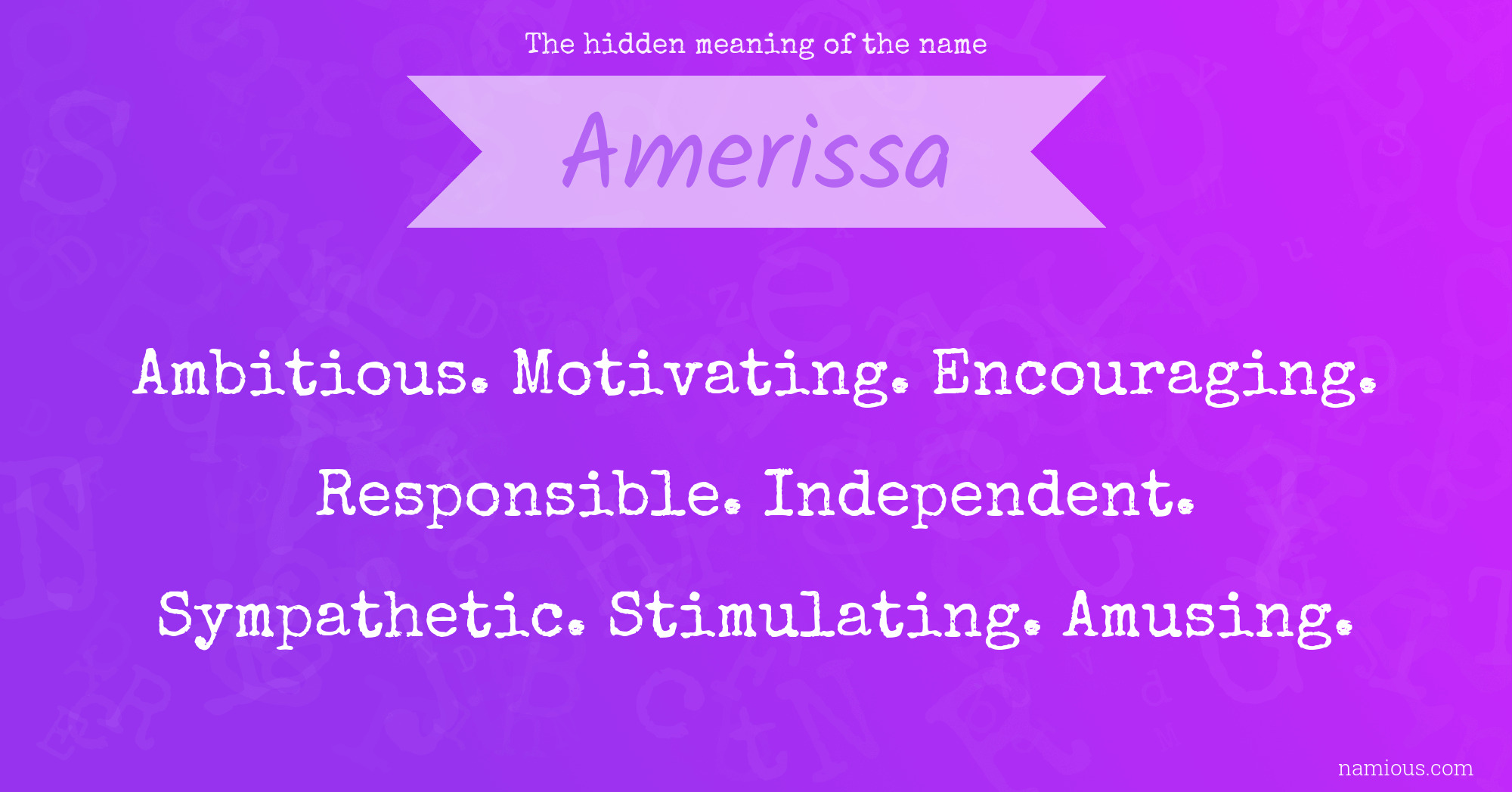 The hidden meaning of the name Amerissa