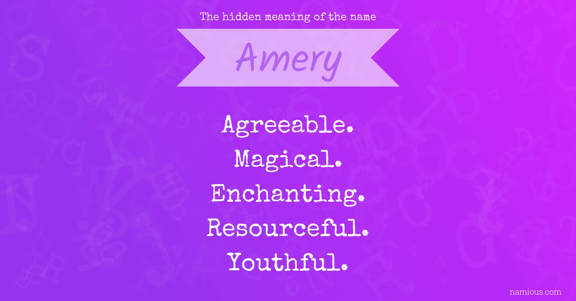 The hidden meaning of the name Amery