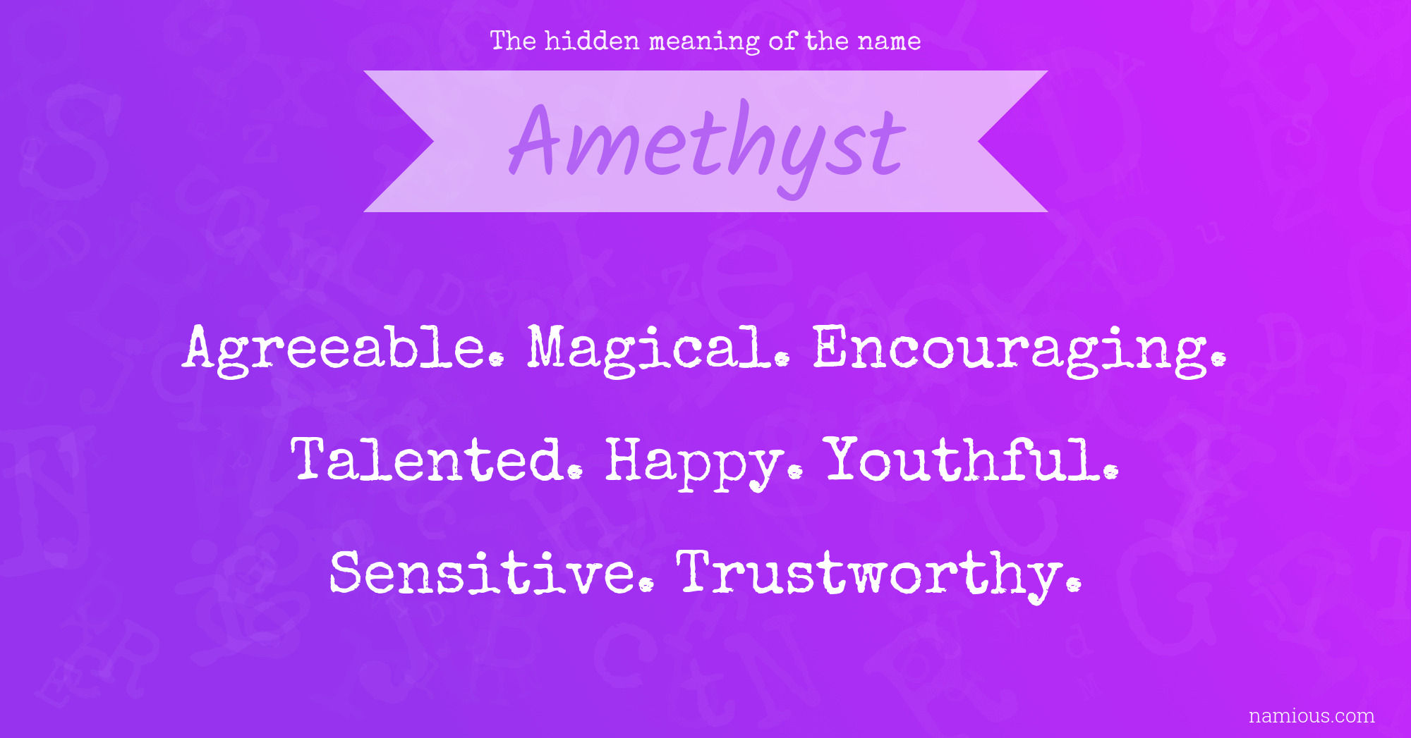 The hidden meaning of the name Amethyst