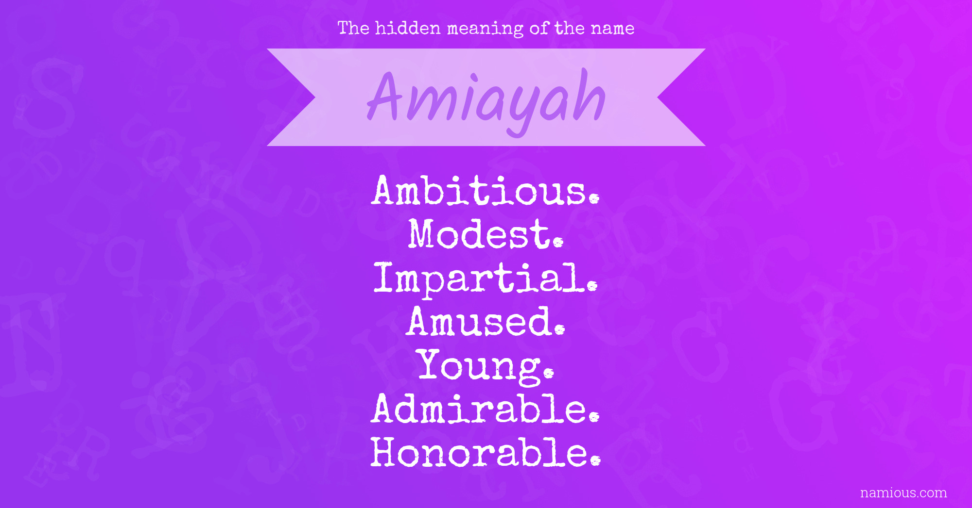 The hidden meaning of the name Amiayah