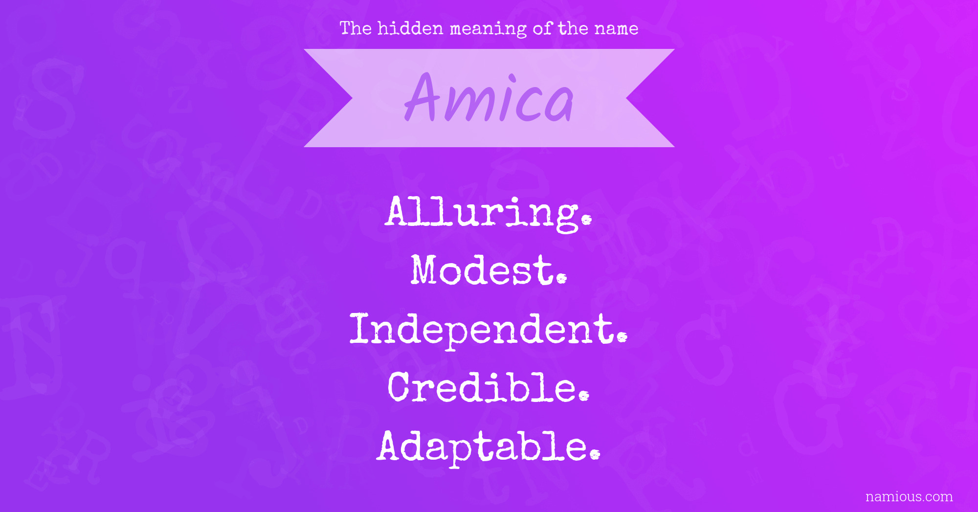 The hidden meaning of the name Amica