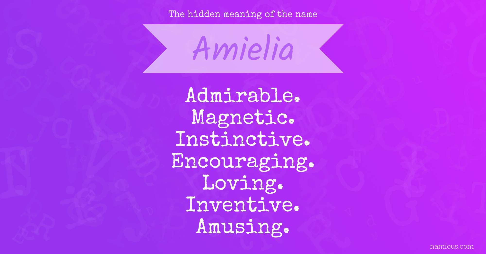 The hidden meaning of the name Amielia