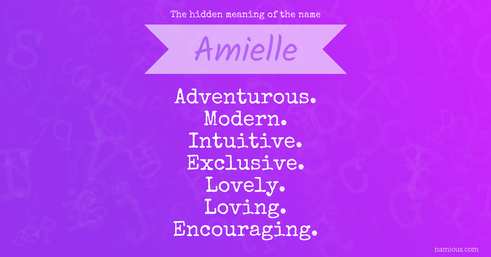 The hidden meaning of the name Amielle