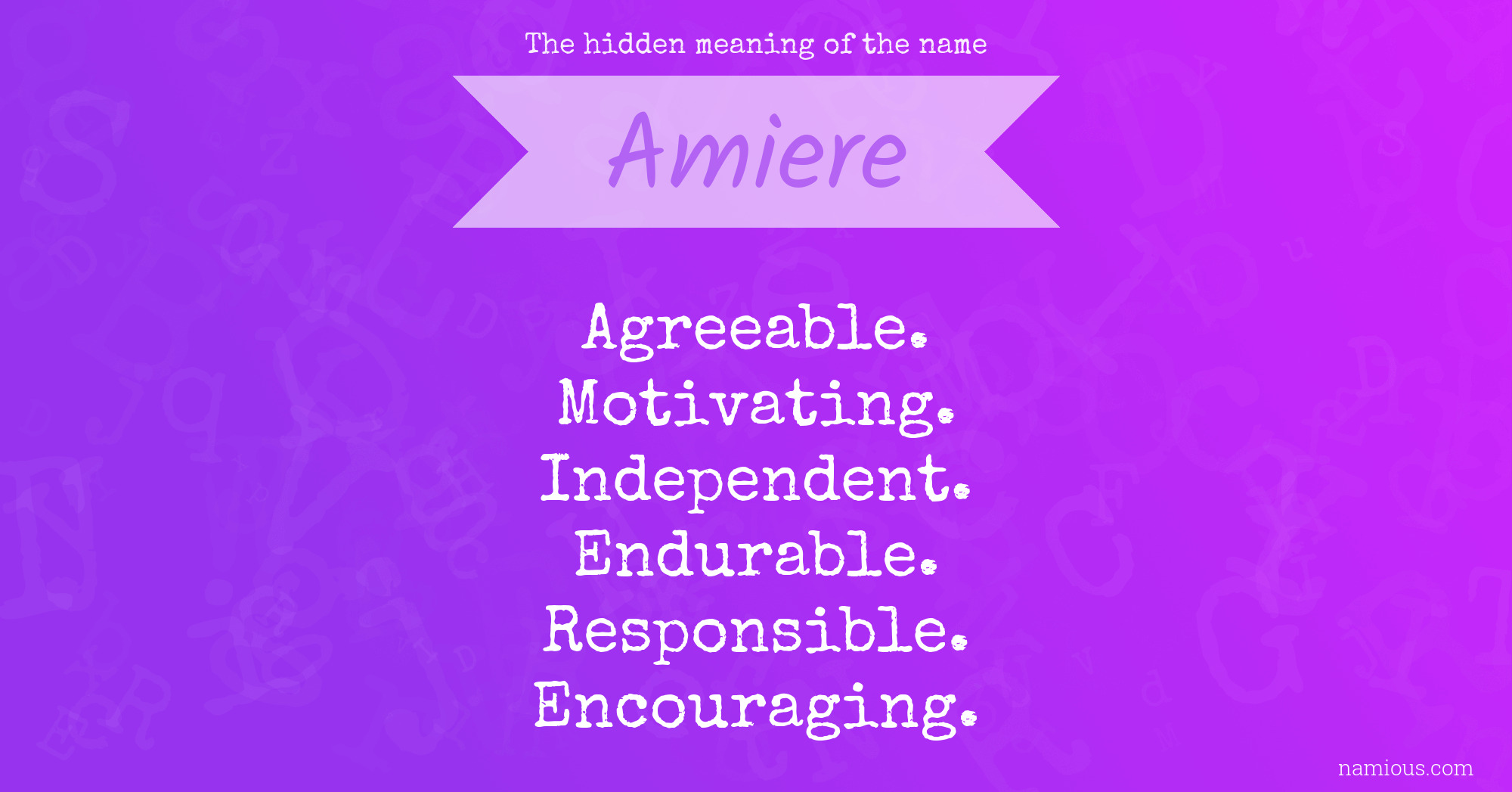 The hidden meaning of the name Amiere